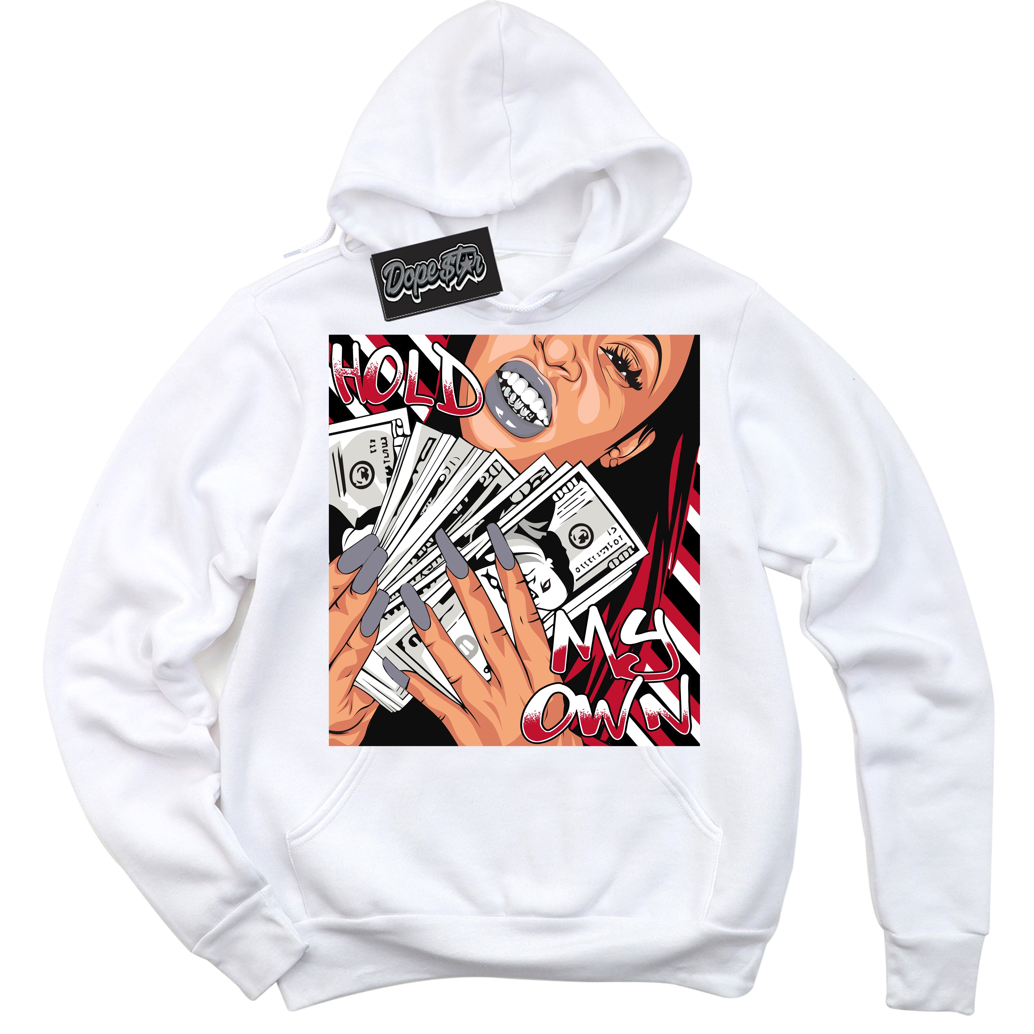 Cool White Hoodie with “ Hold My Own '' design that Perfectly Matches Cement Grey Fire Red 1s Sneakers.