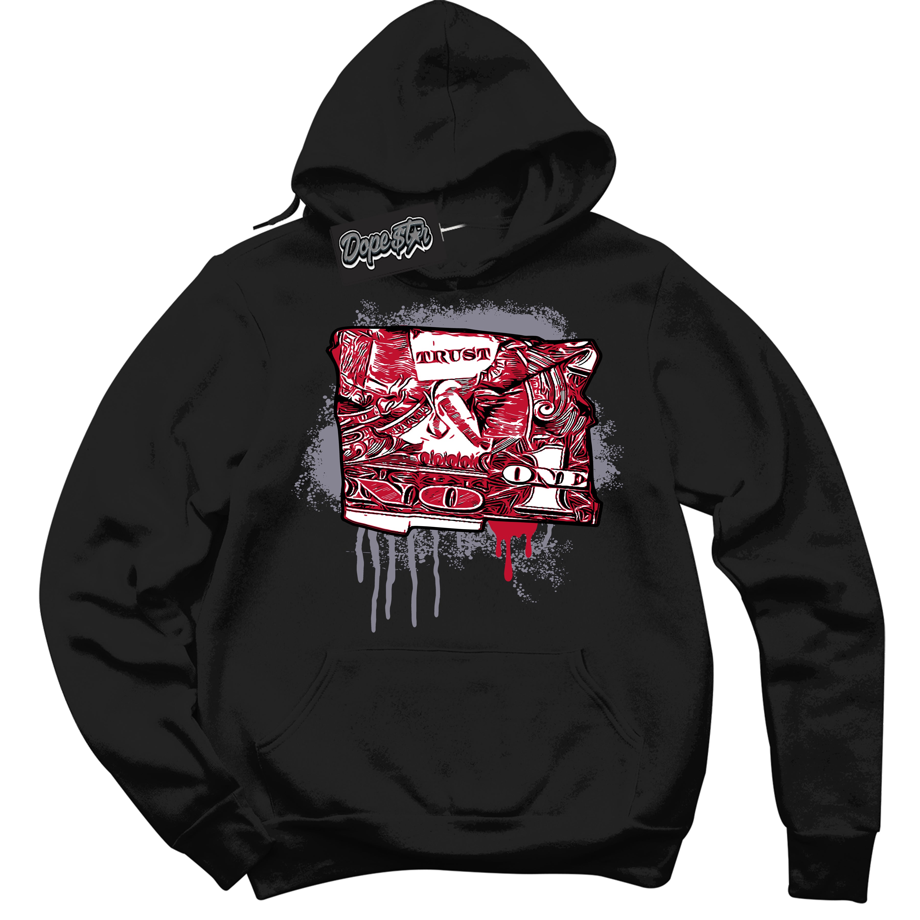 Cool Black Hoodie with “ Trust No One Dollar '' design that Perfectly Matches Cement Grey Fire Red 1s Sneakers.