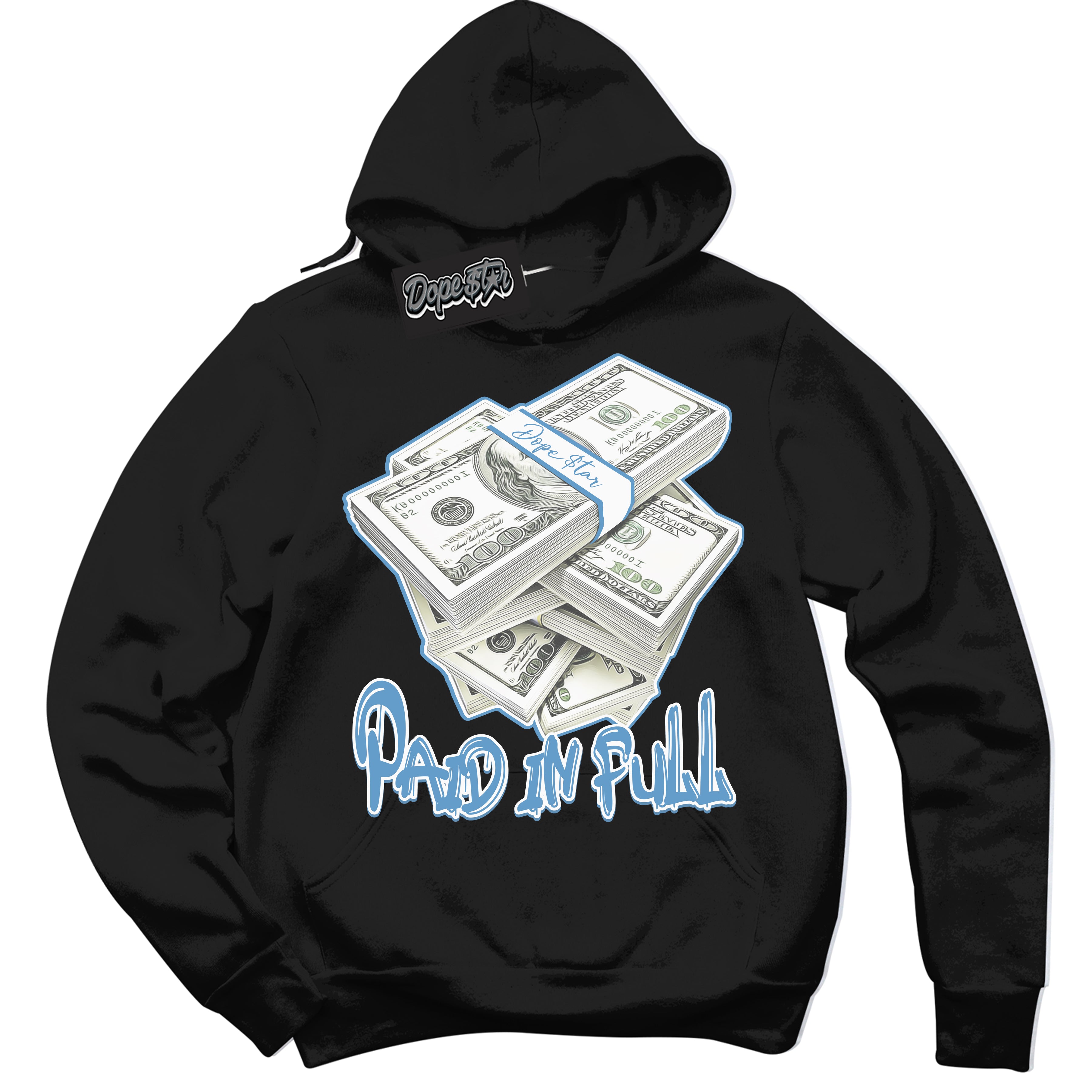 AJ1 Mid Legend Blue ‘Paid In Full’ – Black Streetwear Hoodie | Sneaker Matching sweatshirt for AJ1 Mid Legend Blue | Men's and Women's Streetwear Graphic Hoodie by Sneaker Shirts Outlet.