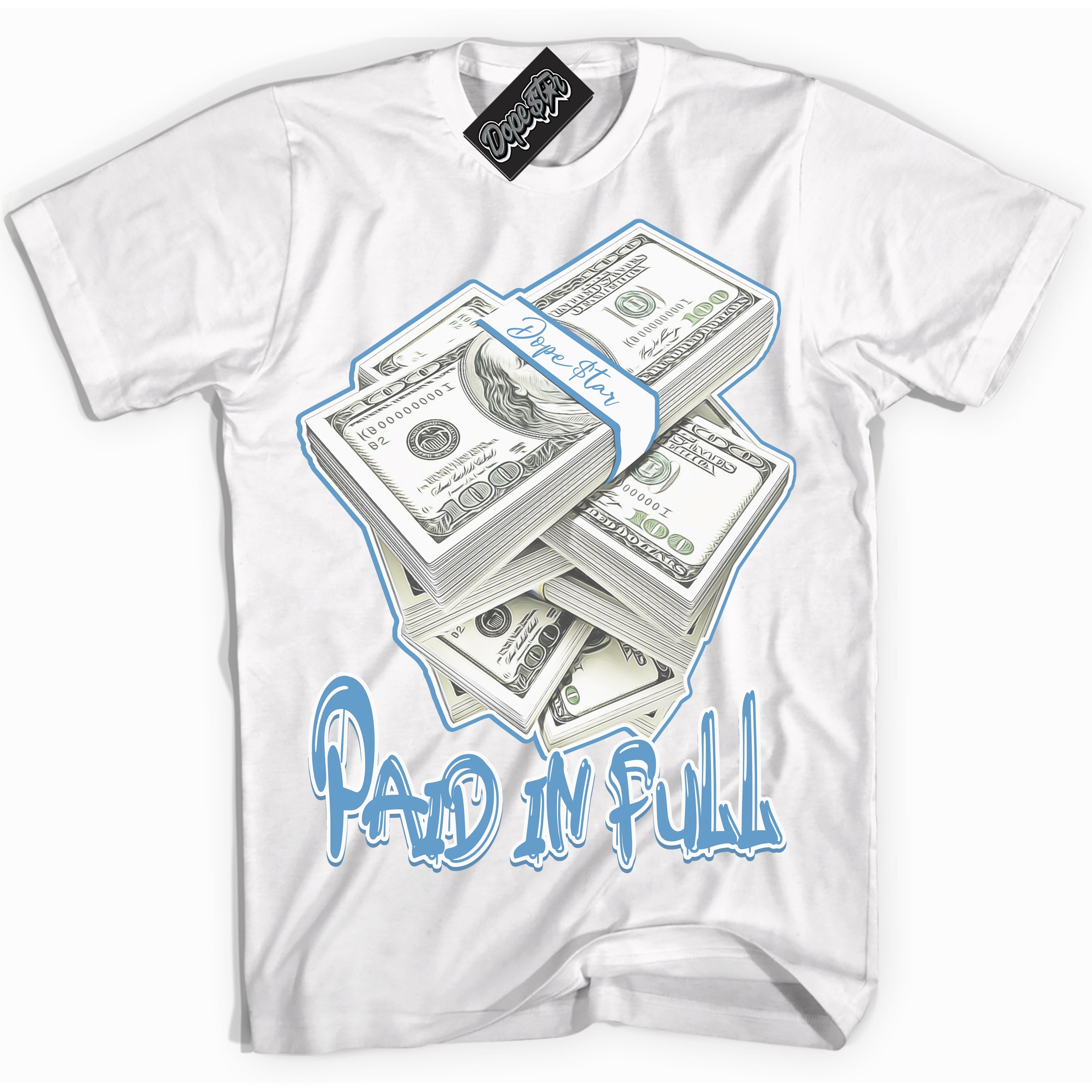 AJ1 Mid Legend Blue ‘Paid In Full’ – White Streetwear T-Shirt | Sneaker Matching shirt for AJ1 Mid Legend Blue | Men's and Women's Streetwear Graphic Tee by Sneaker Shirts Outlet.