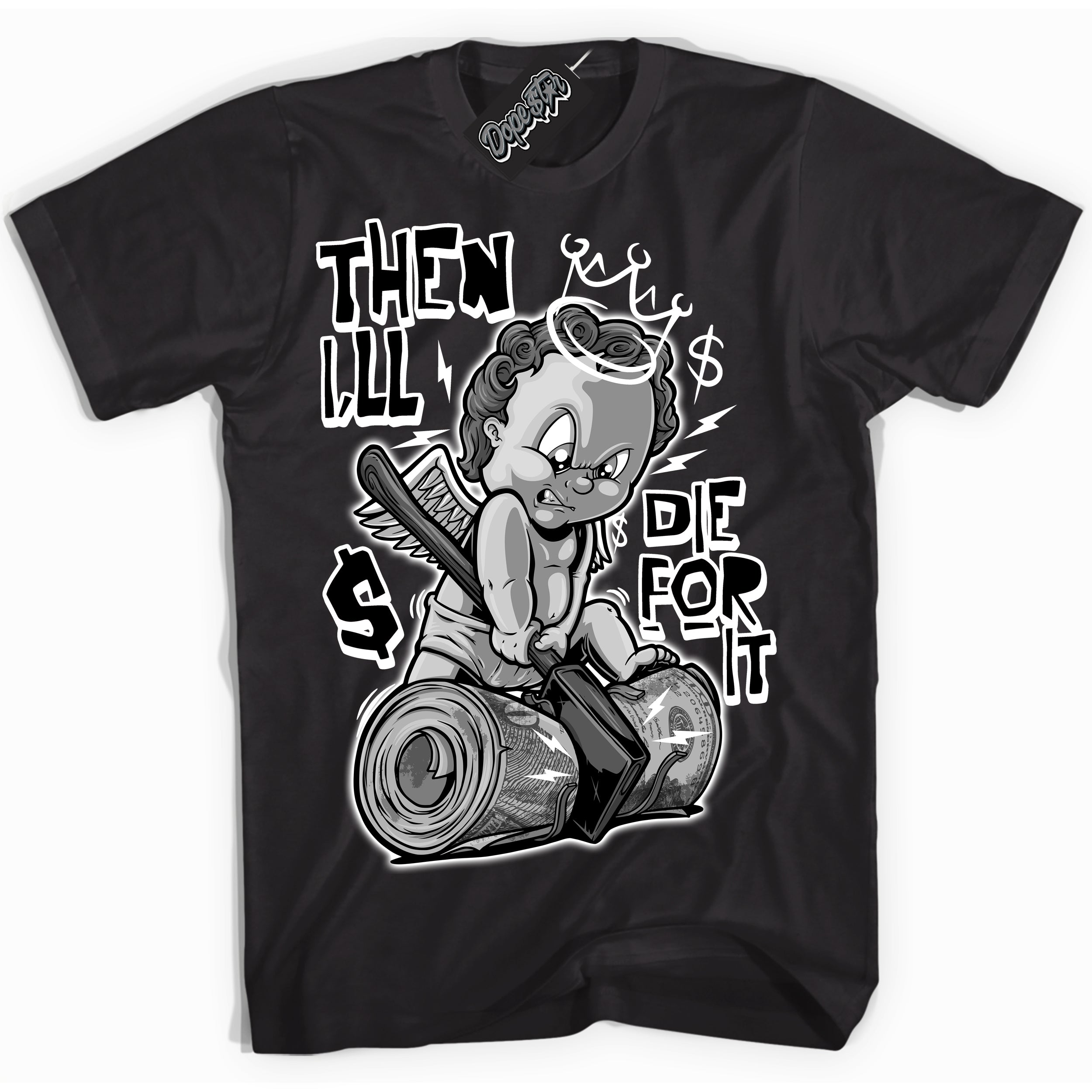 AJ1 Mid Off Noir Toe ‘Then I'll’ – Black Streetwear T-Shirt | Sneaker Matching shirt for AJ1 Mid Off Noir Toe | Men's and Women's Streetwear Graphic Tee by Sneaker Shirts Outlet.
