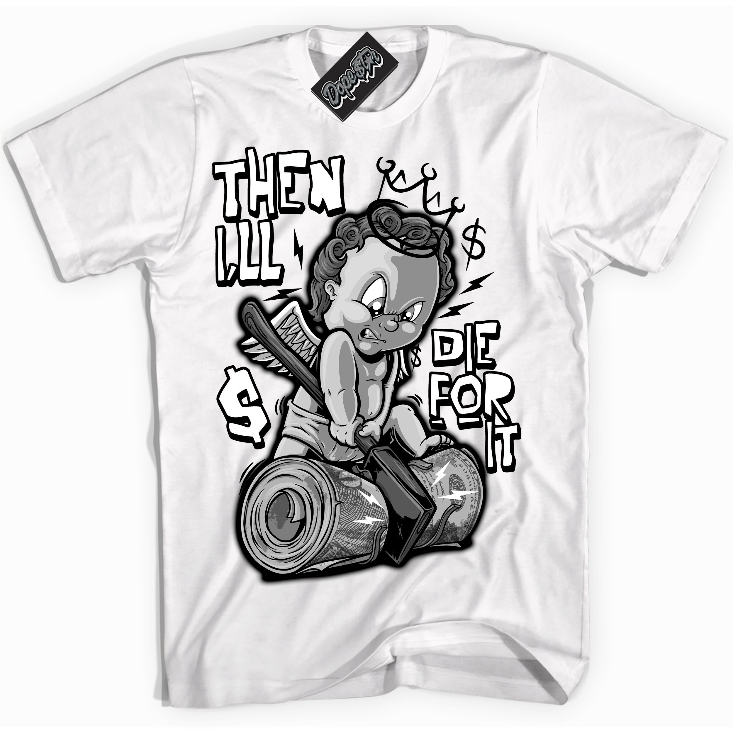 AJ1 Mid Off Noir Toe ‘Then I'll’ – White Streetwear T-Shirt | Sneaker Matching shirt for AJ1 Mid Off Noir Toe | Men's and Women's Streetwear Graphic Tee by Sneaker Shirts Outlet.