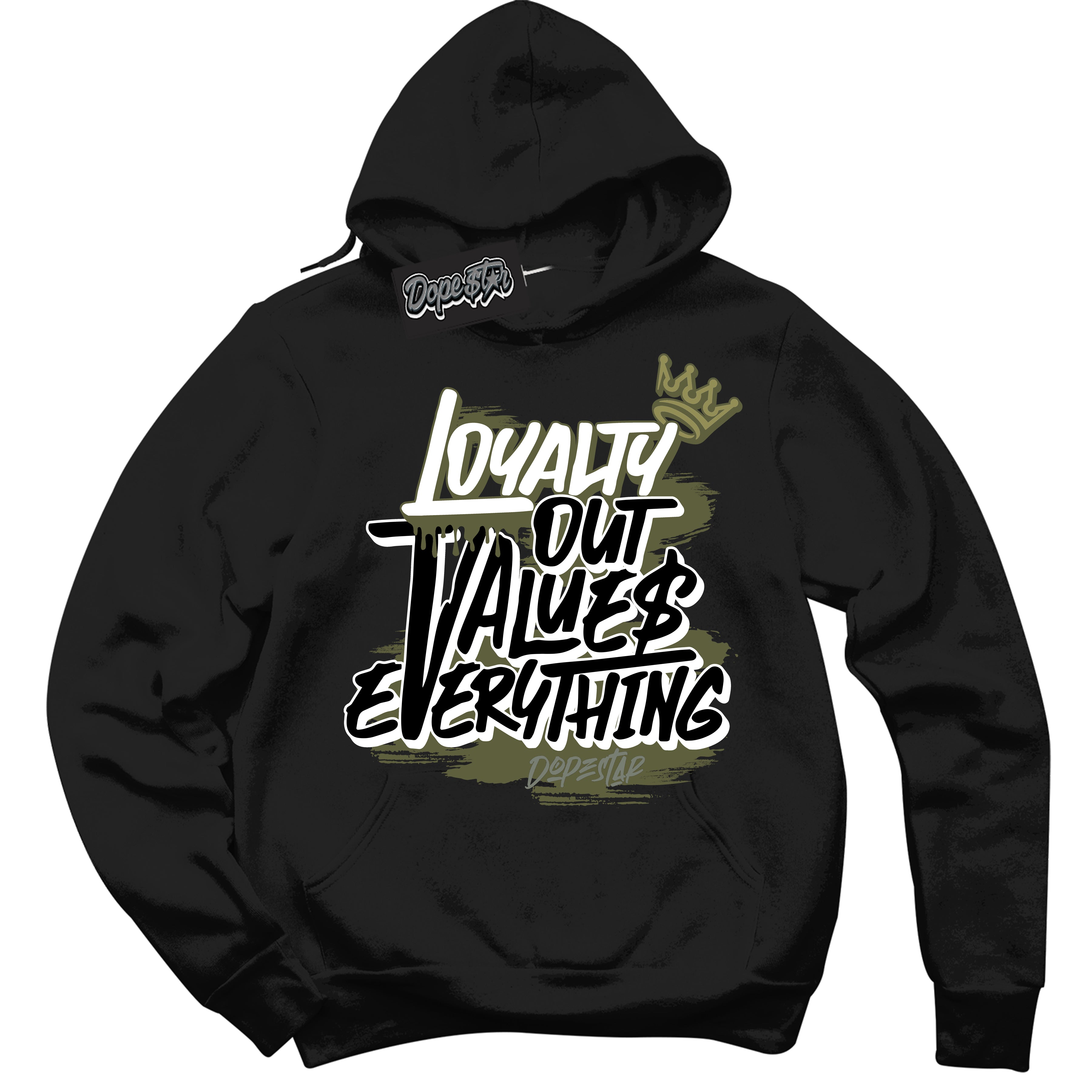 Cool Black Hoodie with “ Loyalty Out Values Everything ”  design that Perfectly Matches Craft Olive 4s Sneakers.