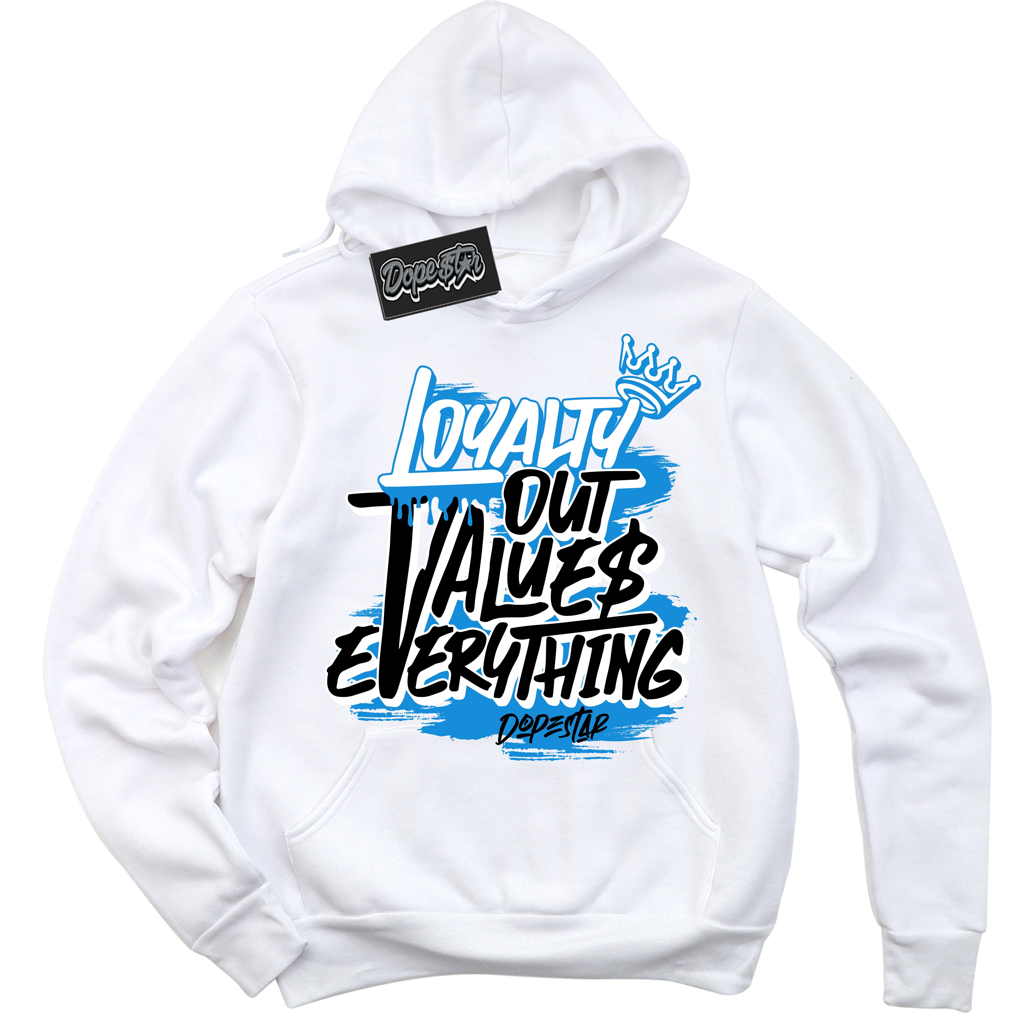 Cool White Hoodie with “ Loyalty Out Values Everything ”  design that Perfectly Matches Powder Blue 9s Sneakers.