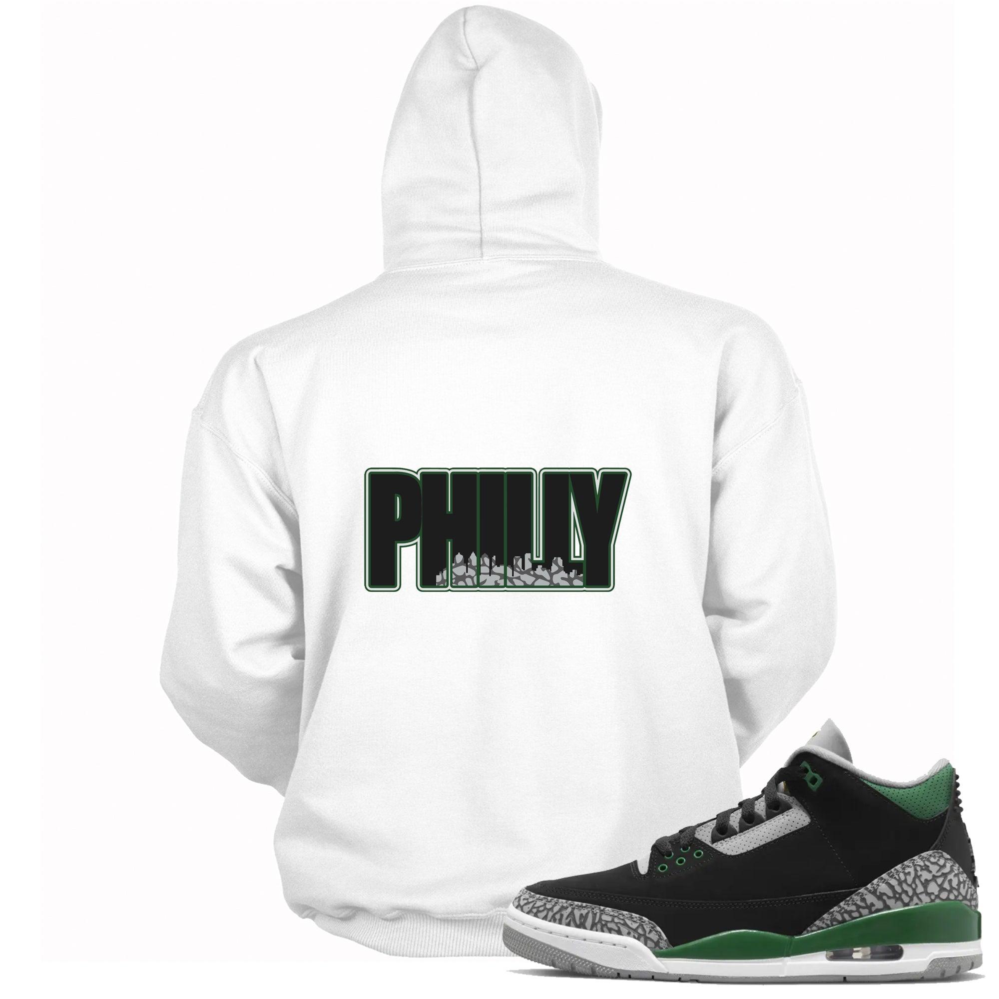 Philly Hoodie Jordan 3 Pine Green photo