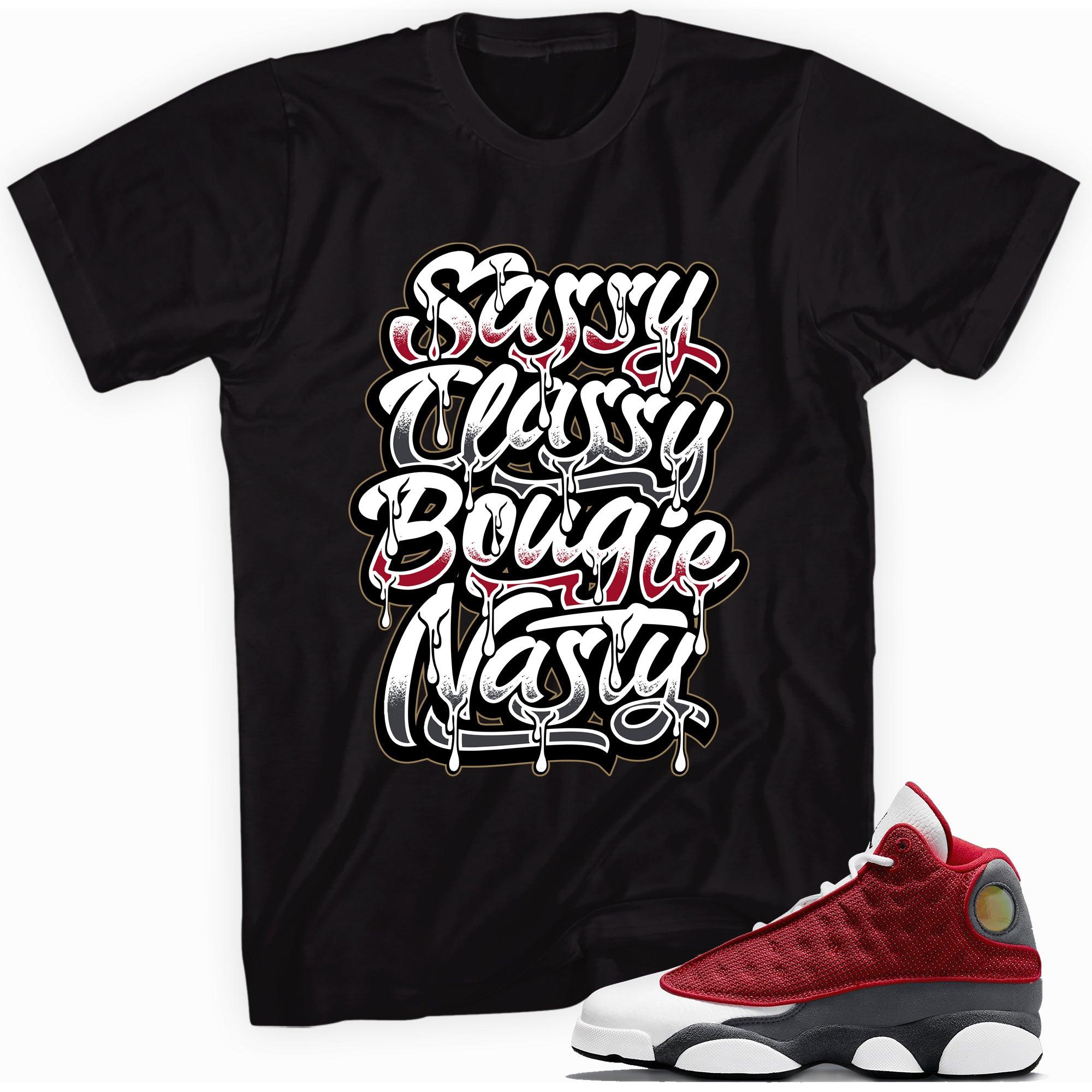 Sassy Classy Shirt Air Jordan 13s Red Flint photo