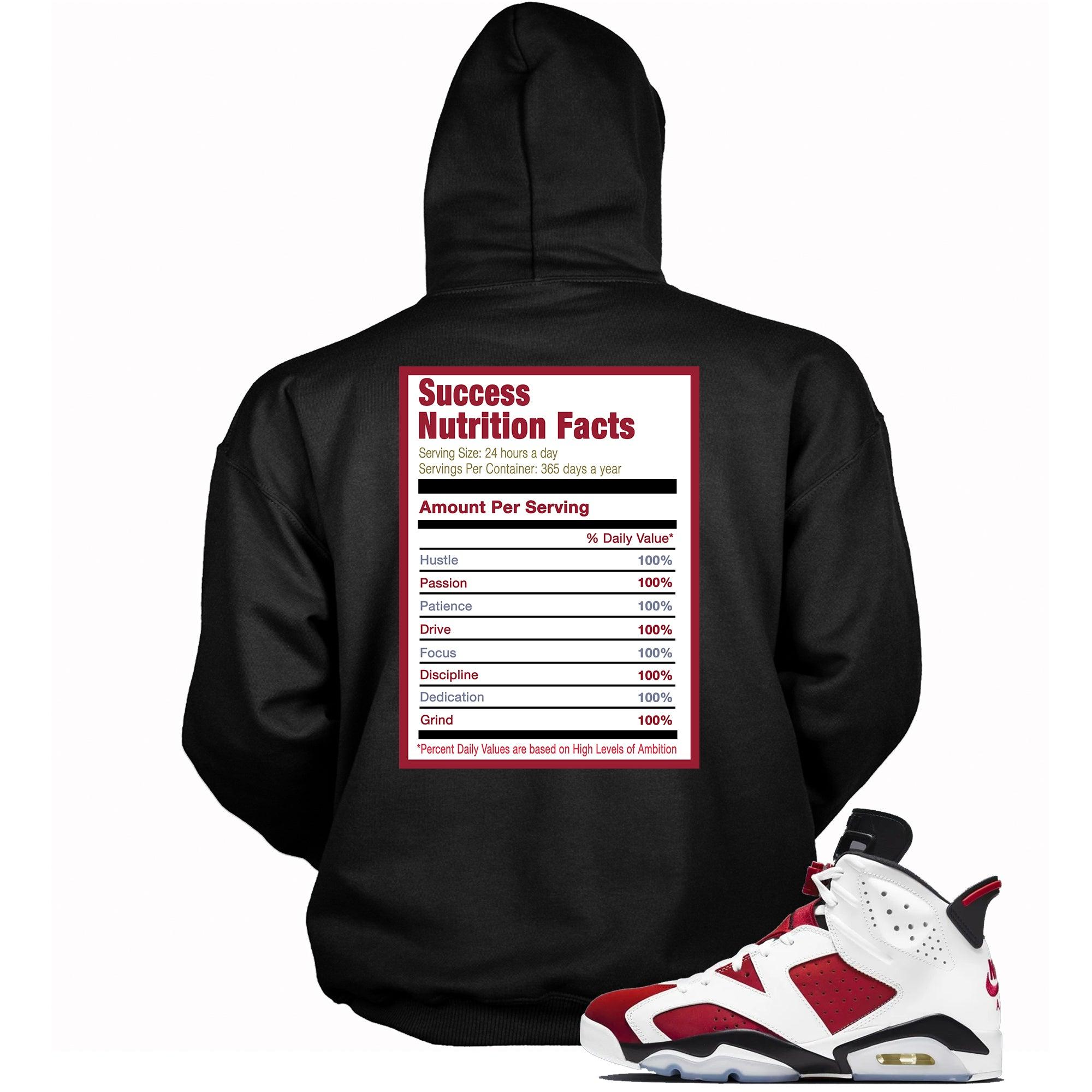 Success Nutrition Facts Hoodie AJ 6 Carmine photo