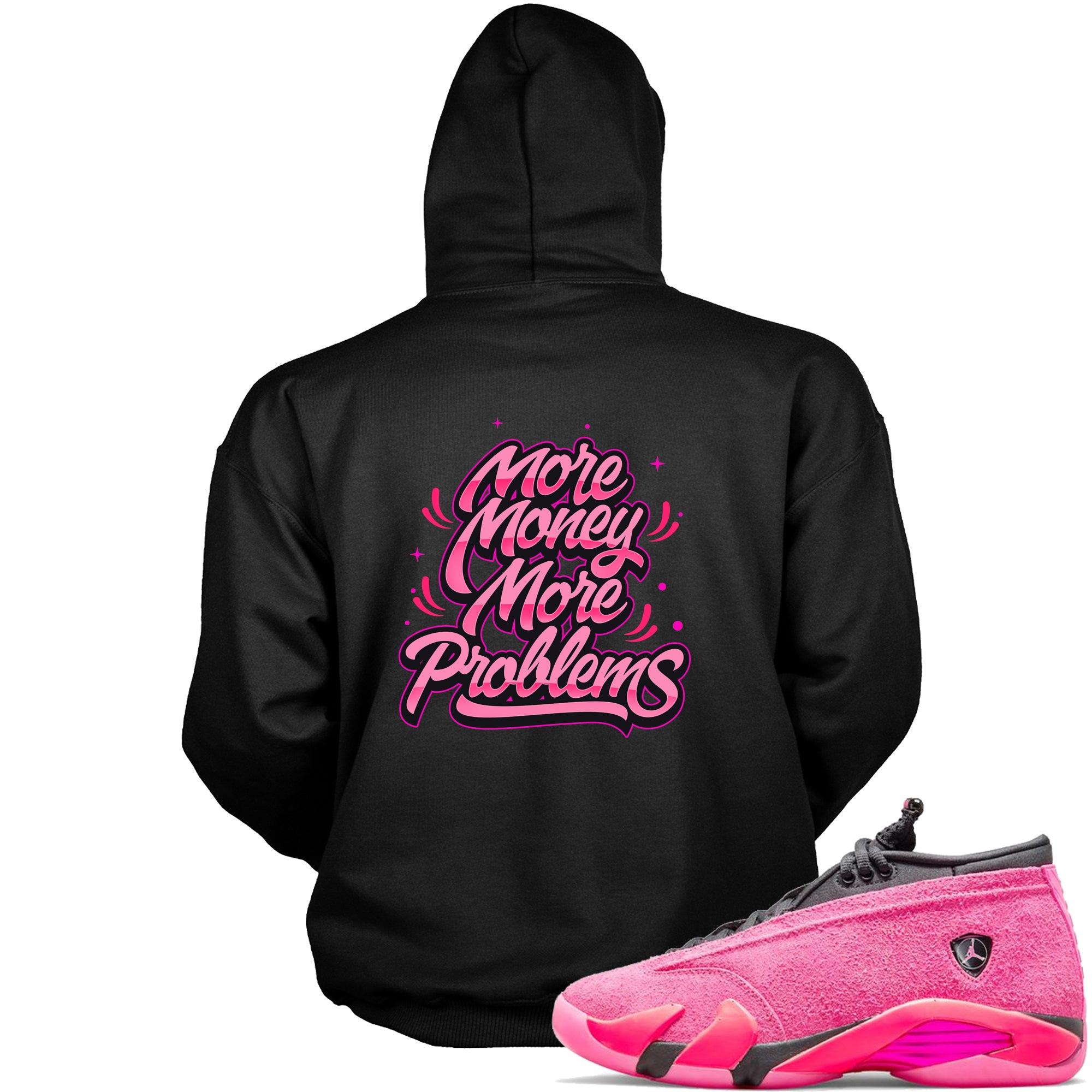 14s Low Shocking Pink Hoodie More Money More Problems