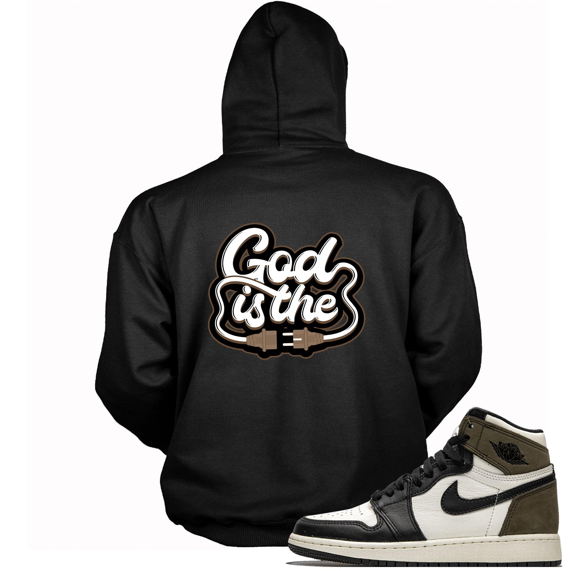 1s High Dark Mocha Hoodie God Is