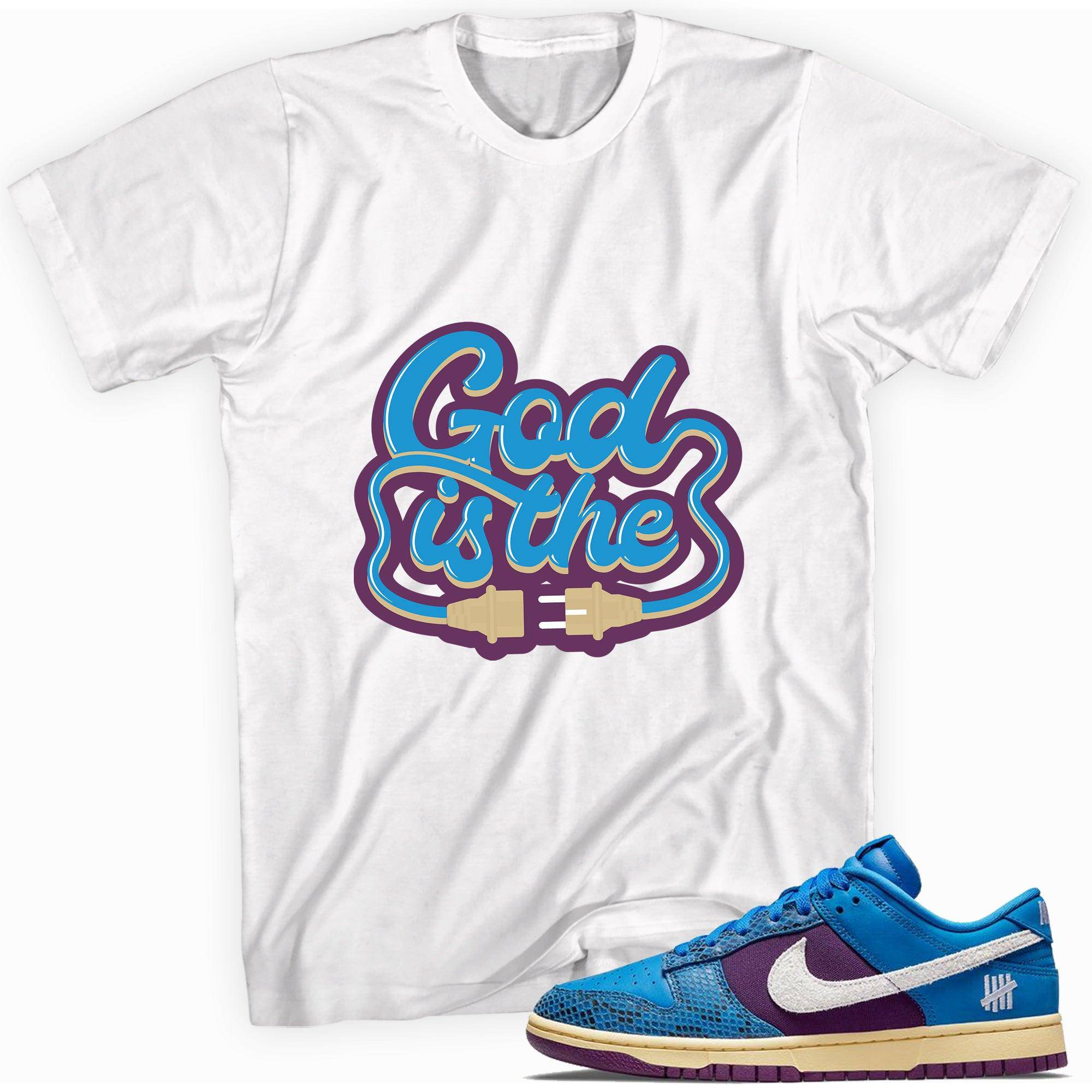 Dunk Low Undefeated 5 On It Dunk vs AF1 Shirt God Is