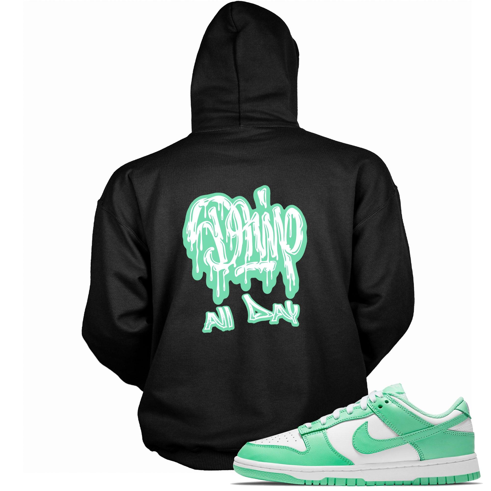 Dunks Low Green Glow Hoodie Drip All Day