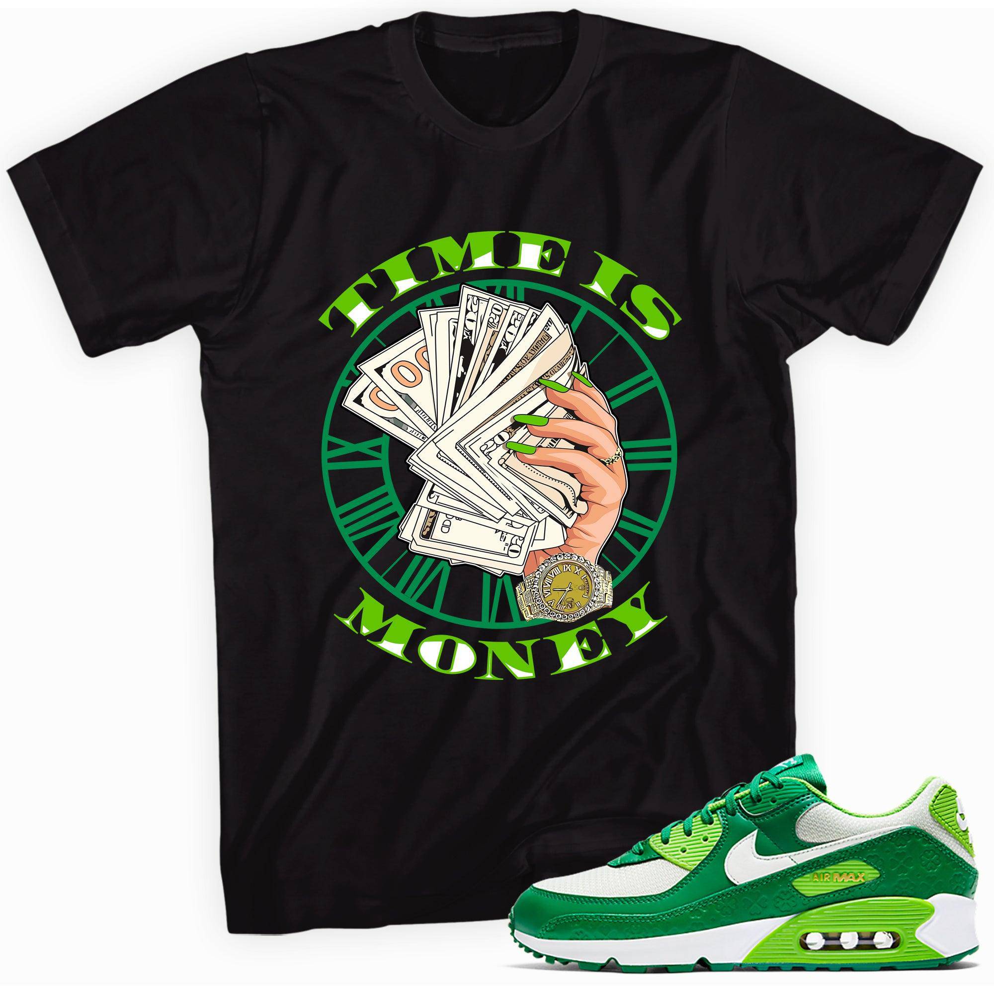 Air Max 90 St Patricks Day (2021) Shirt Time Is Money