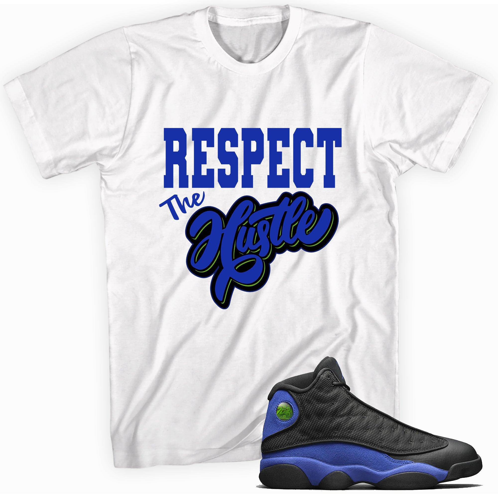 13s Hyper Royal Shirt Respect The Hustle