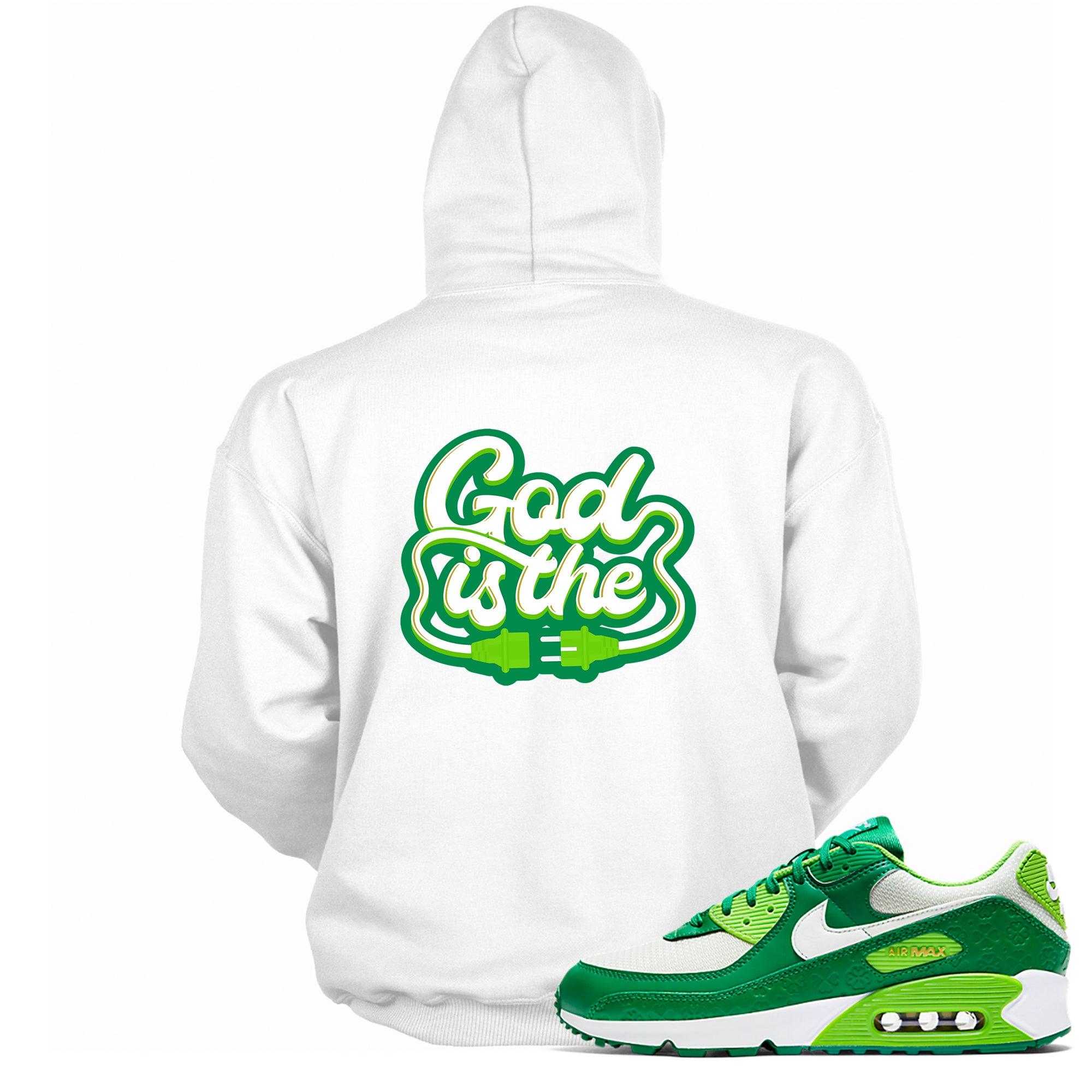 Air Max 90 St Patricks Day (2021) Hoodie God Is