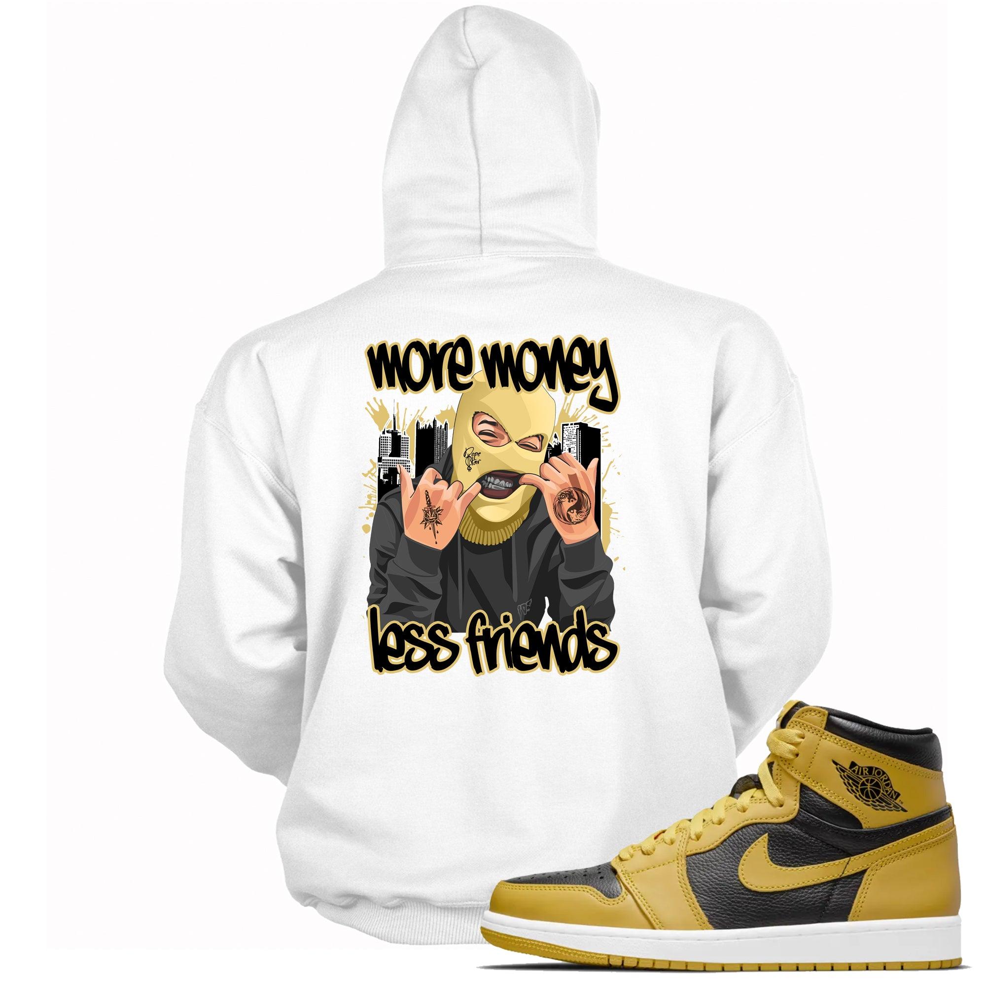 1 High Pollen Hoodie More Money Less Friends