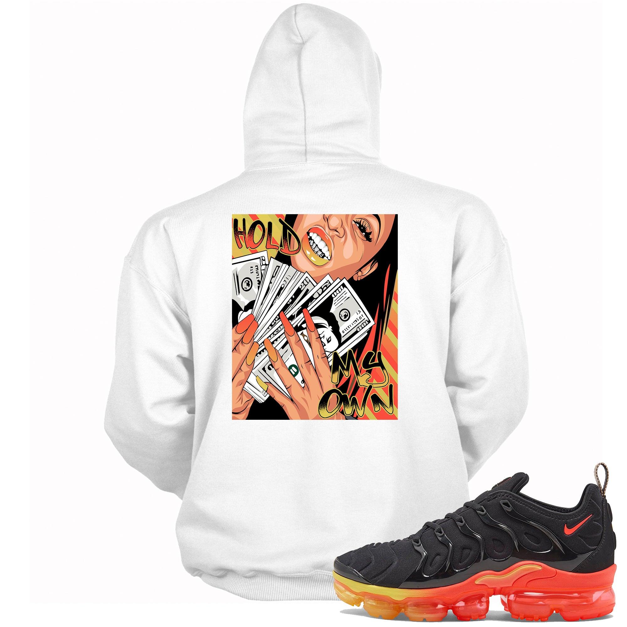 Air VaporMax Plus Fresh Hoodie Hold My Own