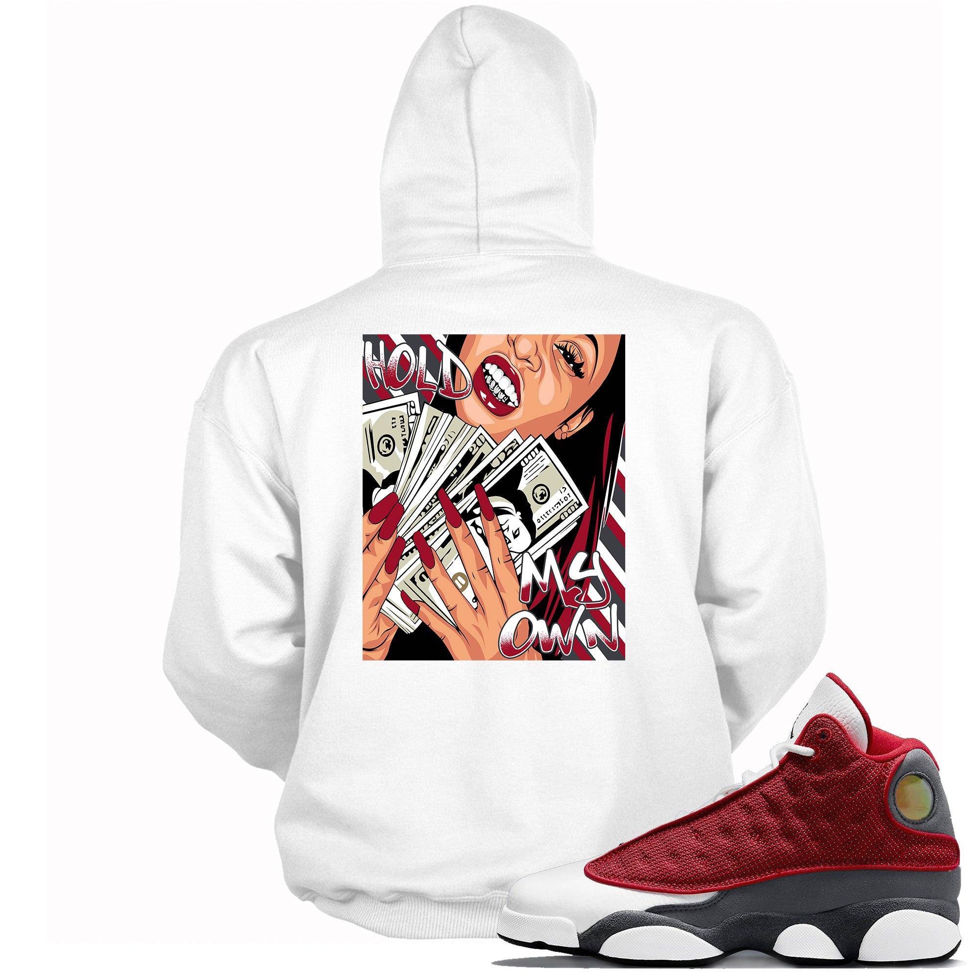 13 Red Flint Hoodie Hold My Own