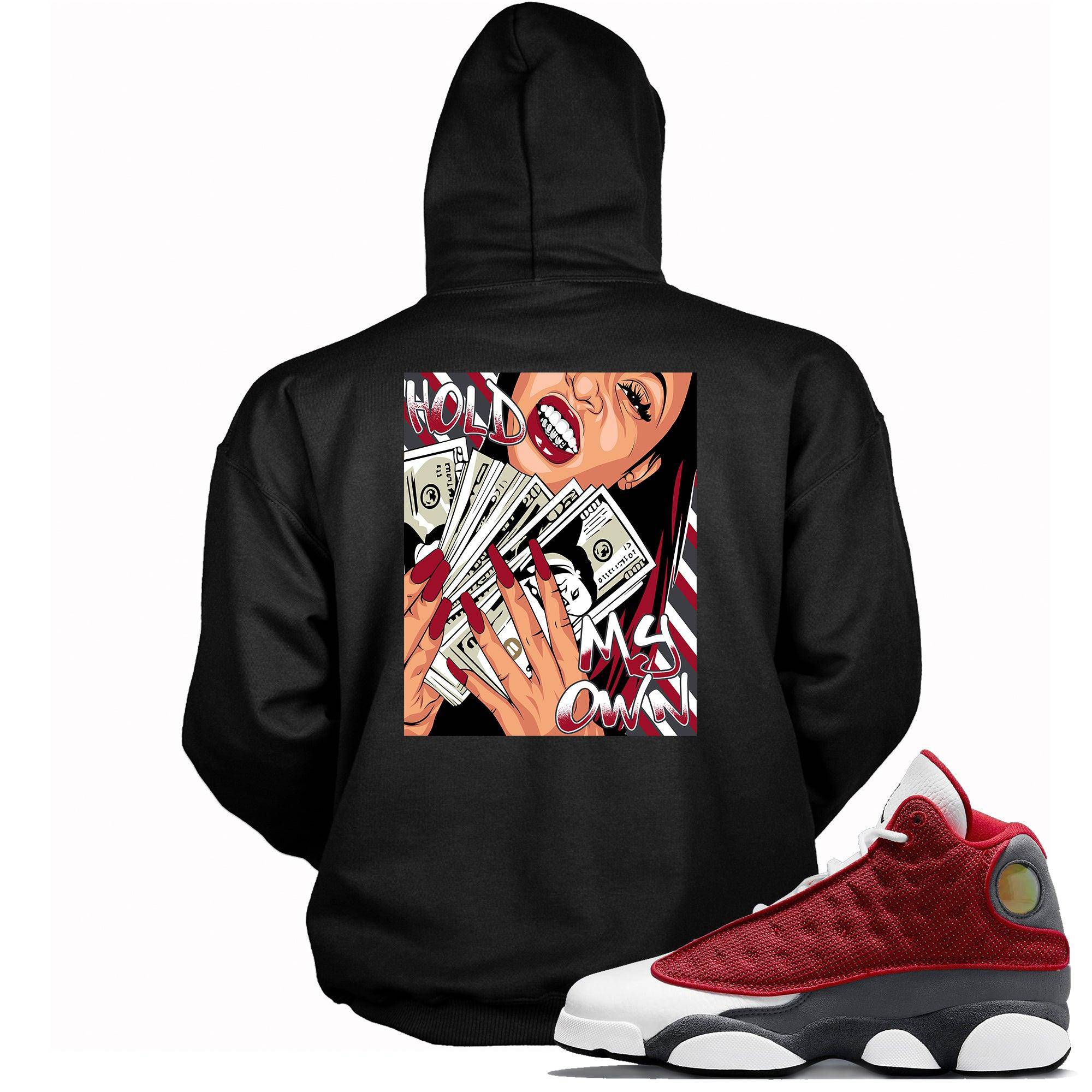 13 Red Flint Hoodie Hold My Own