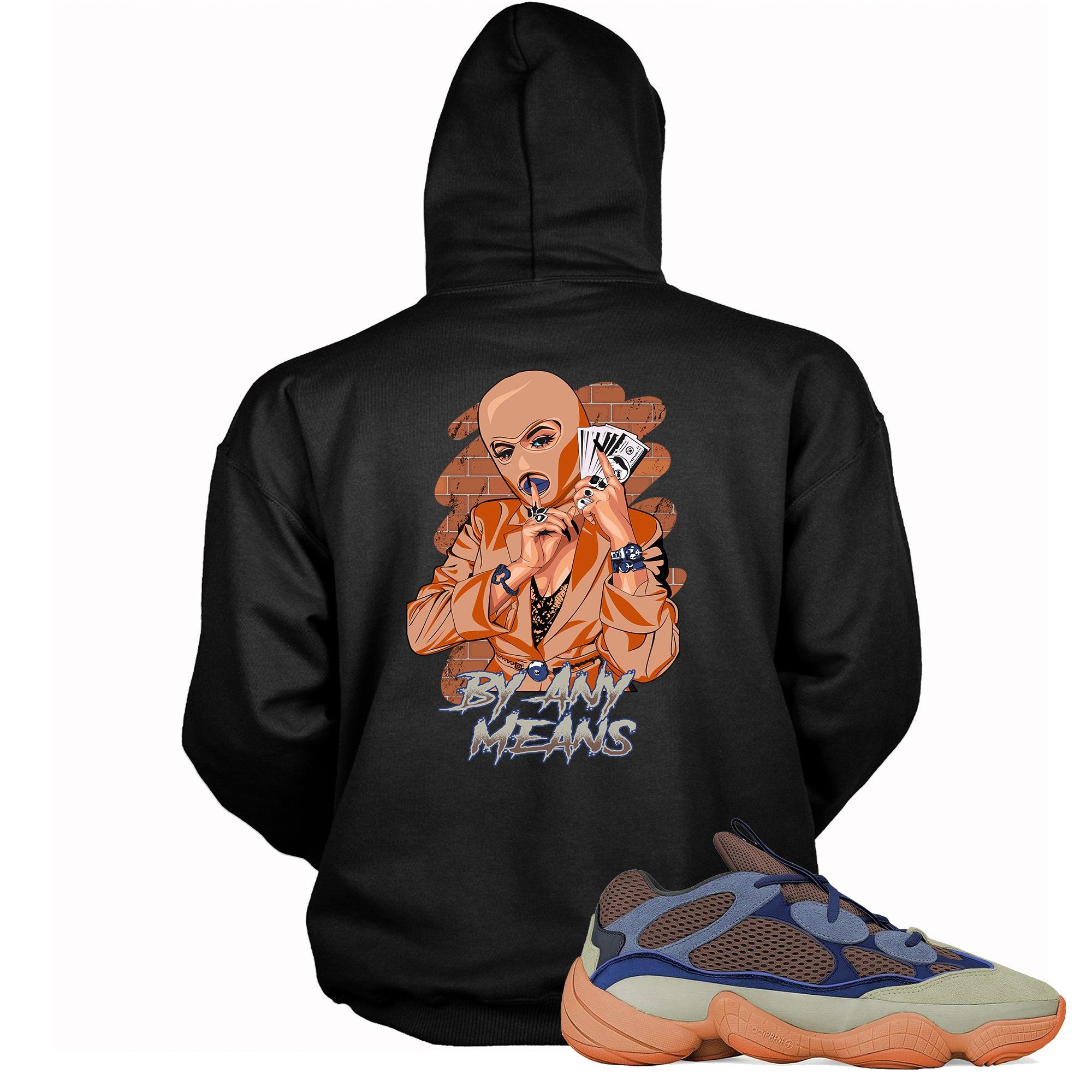 Yeezy 500s Enflame Hoodie By Any Means