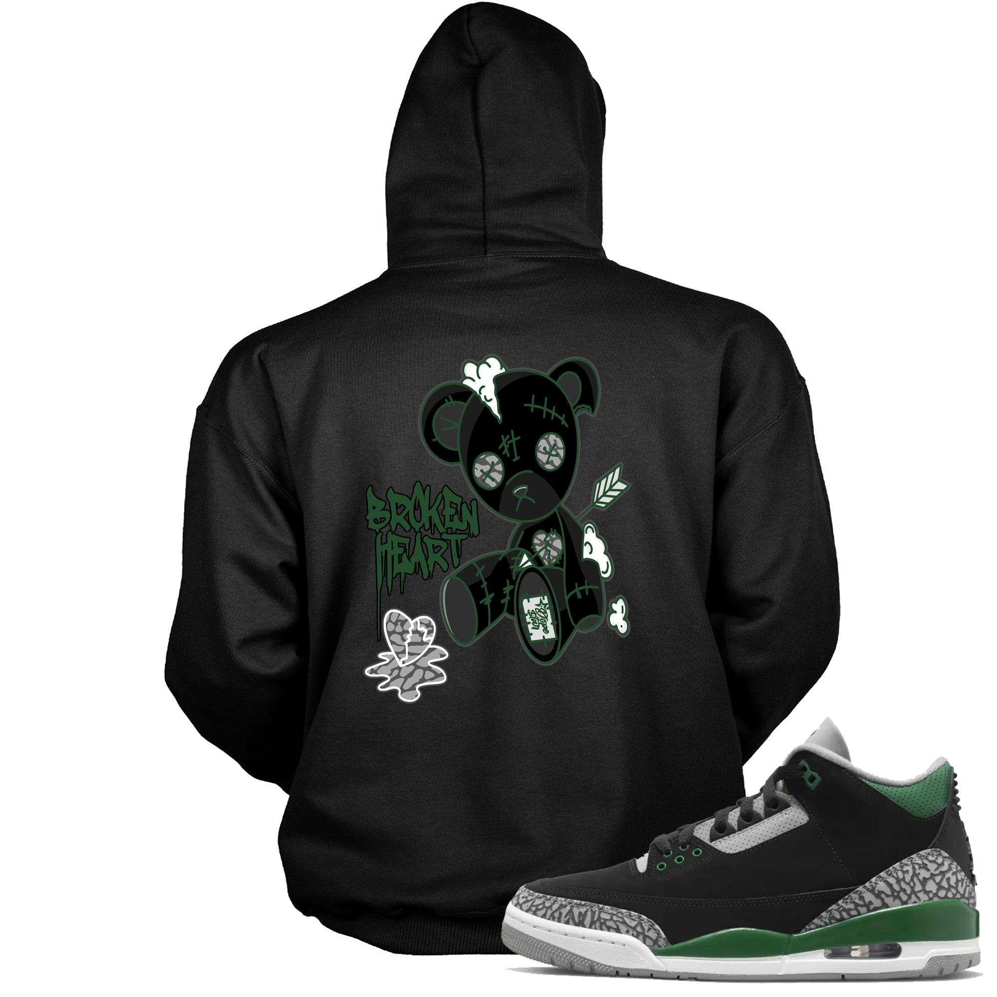 3 Pine Green Hoodie Broken Heart Bear