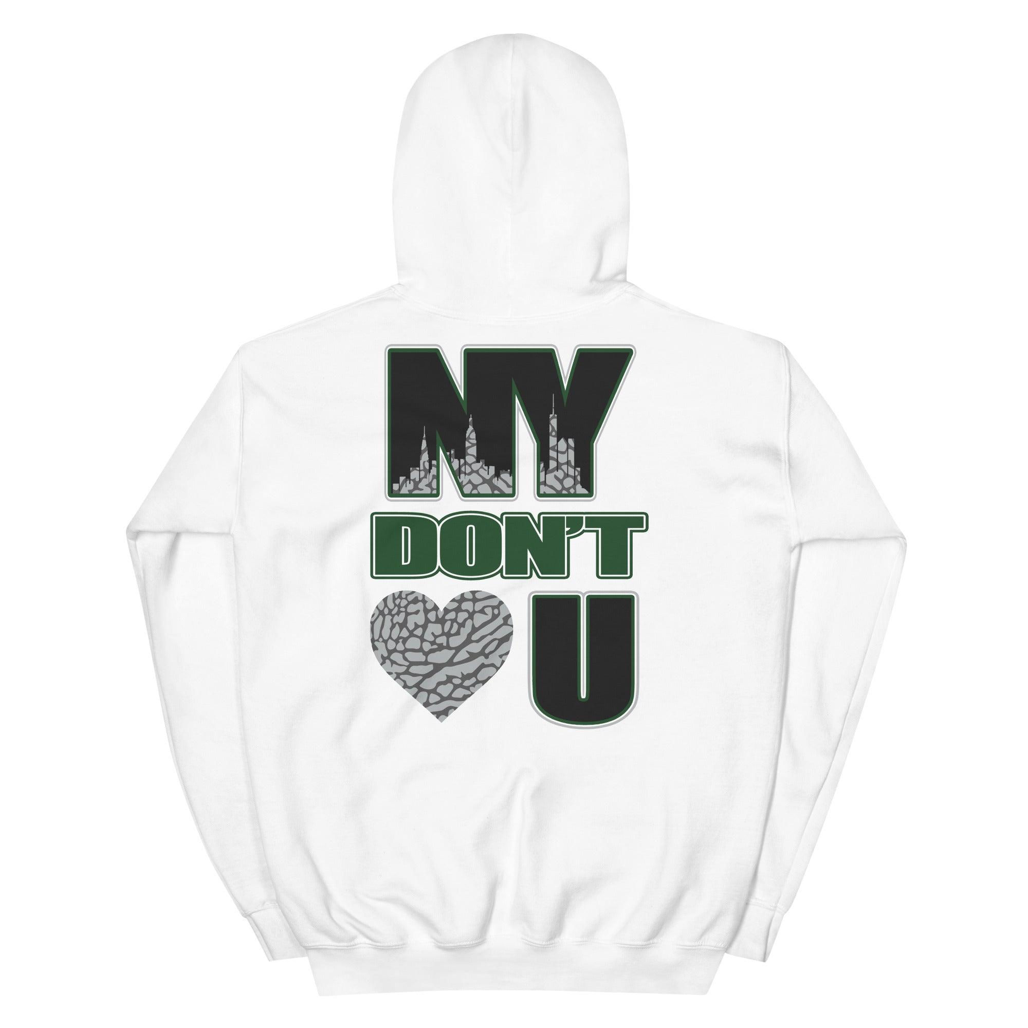 3 Pine Green Hoodie NY Don't Love You