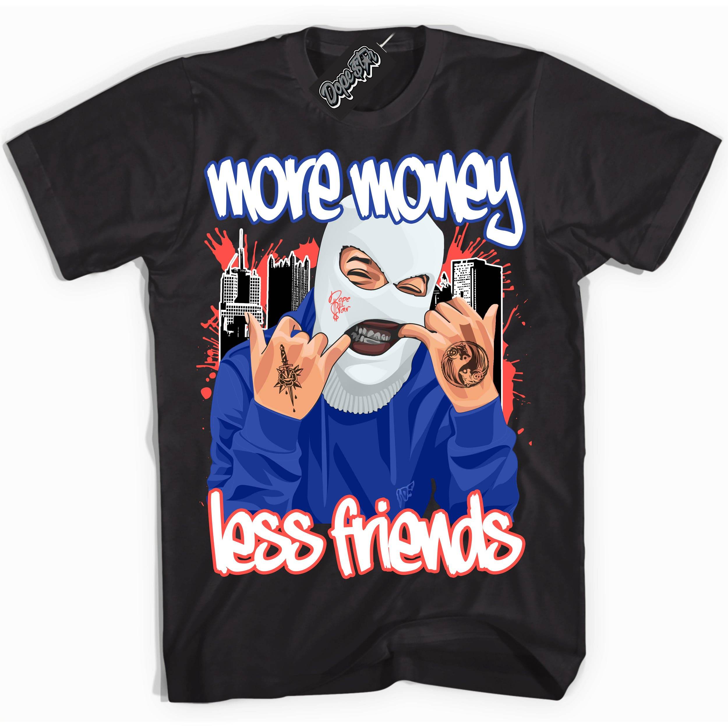 Ultramarine 180s DopeStar Shirt More Money Less Friends Graphic