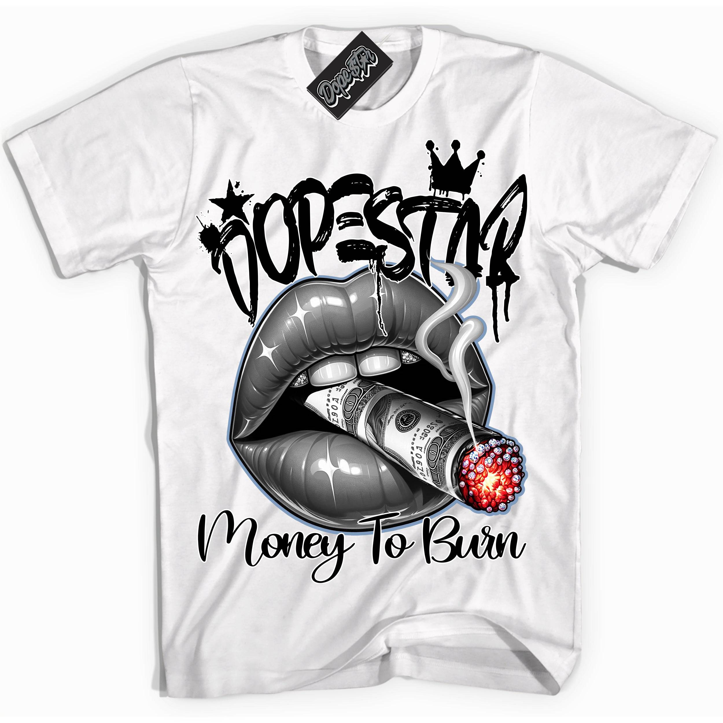 Reverse Oreo 6s DopeStar Shirt Money To Burn Graphic