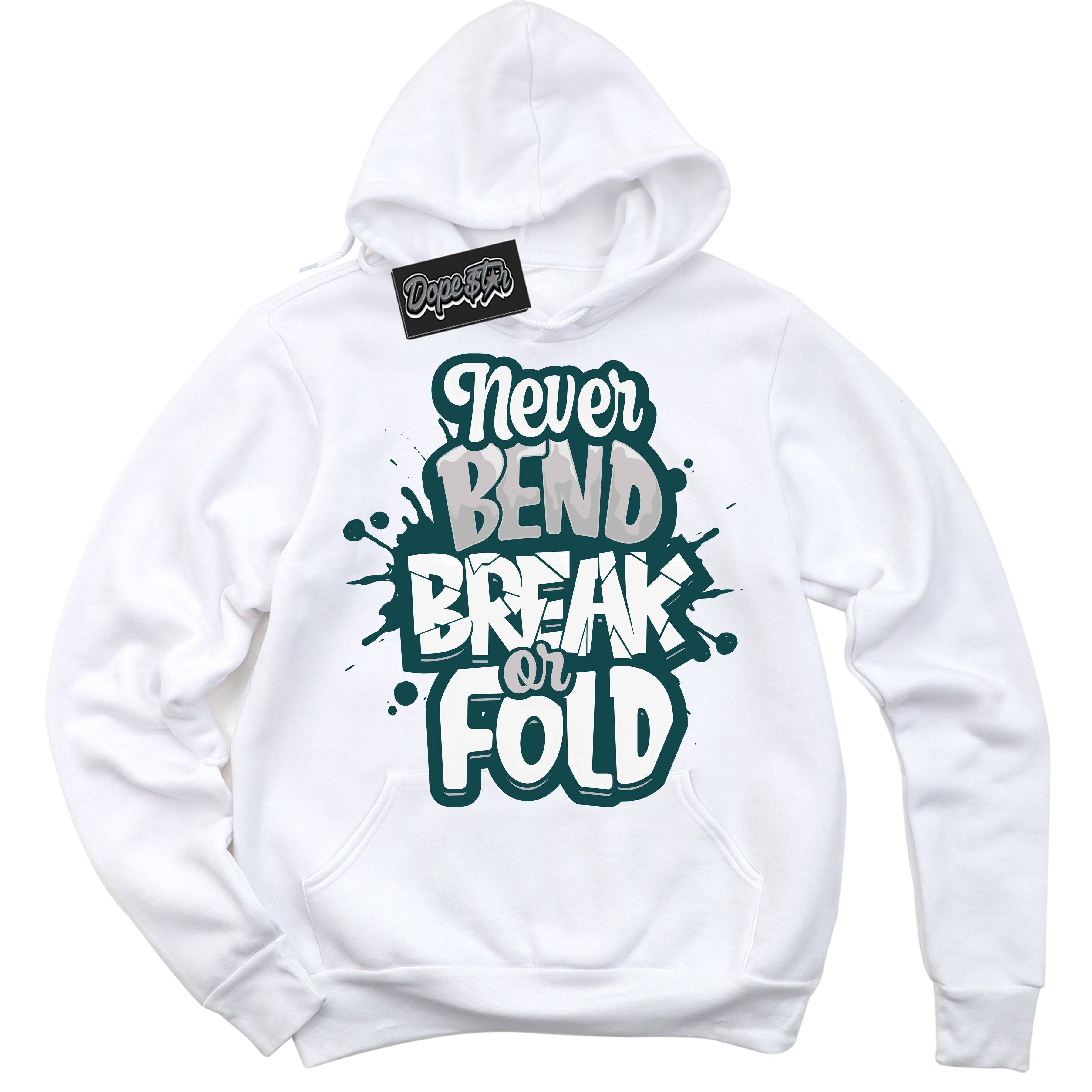 Oxidized Green 4s DopeStar Hoodie Never Bend Break Or Fold Graphic