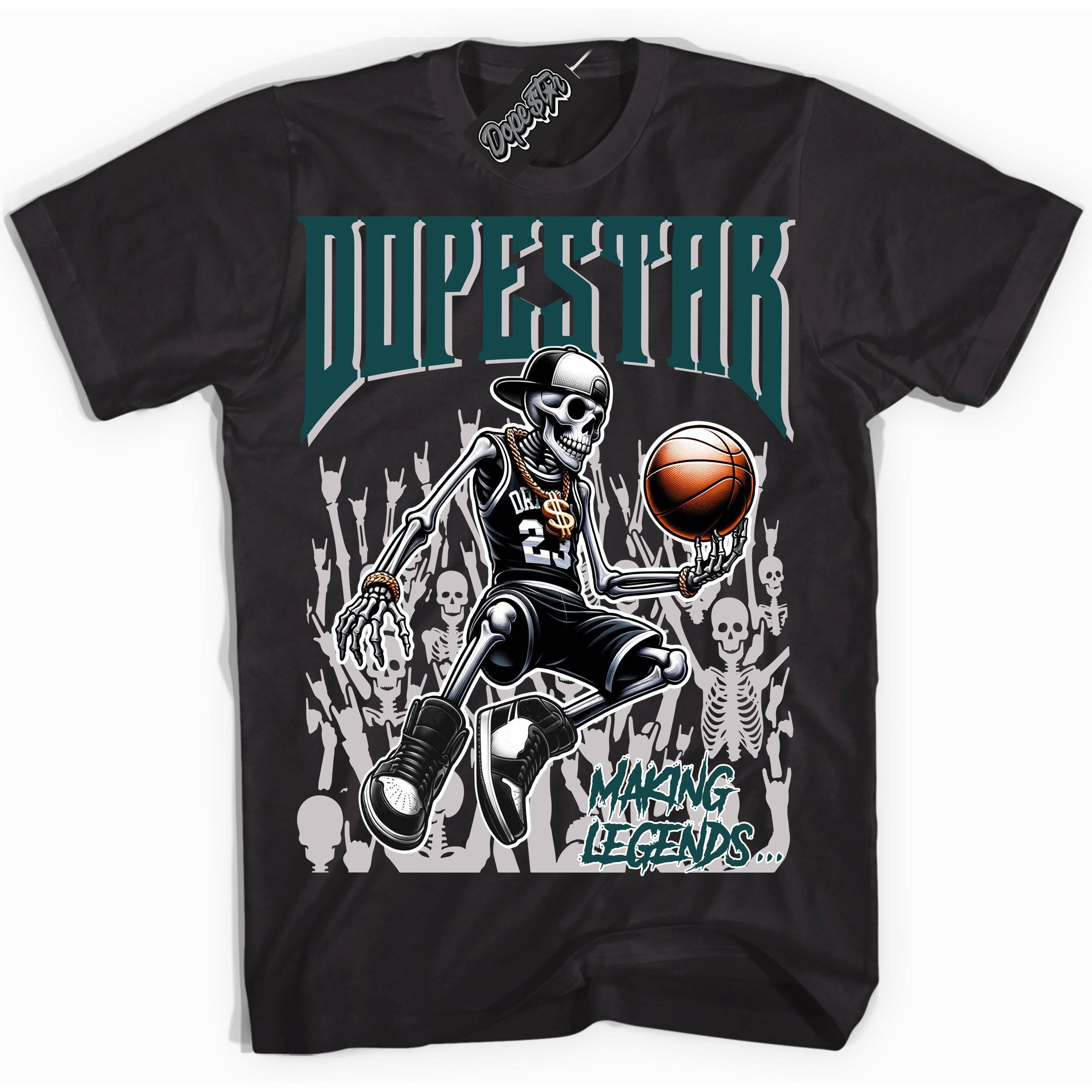 Oxidized Green 4s DopeStar Sneaker Shirt Making Legends Graphic