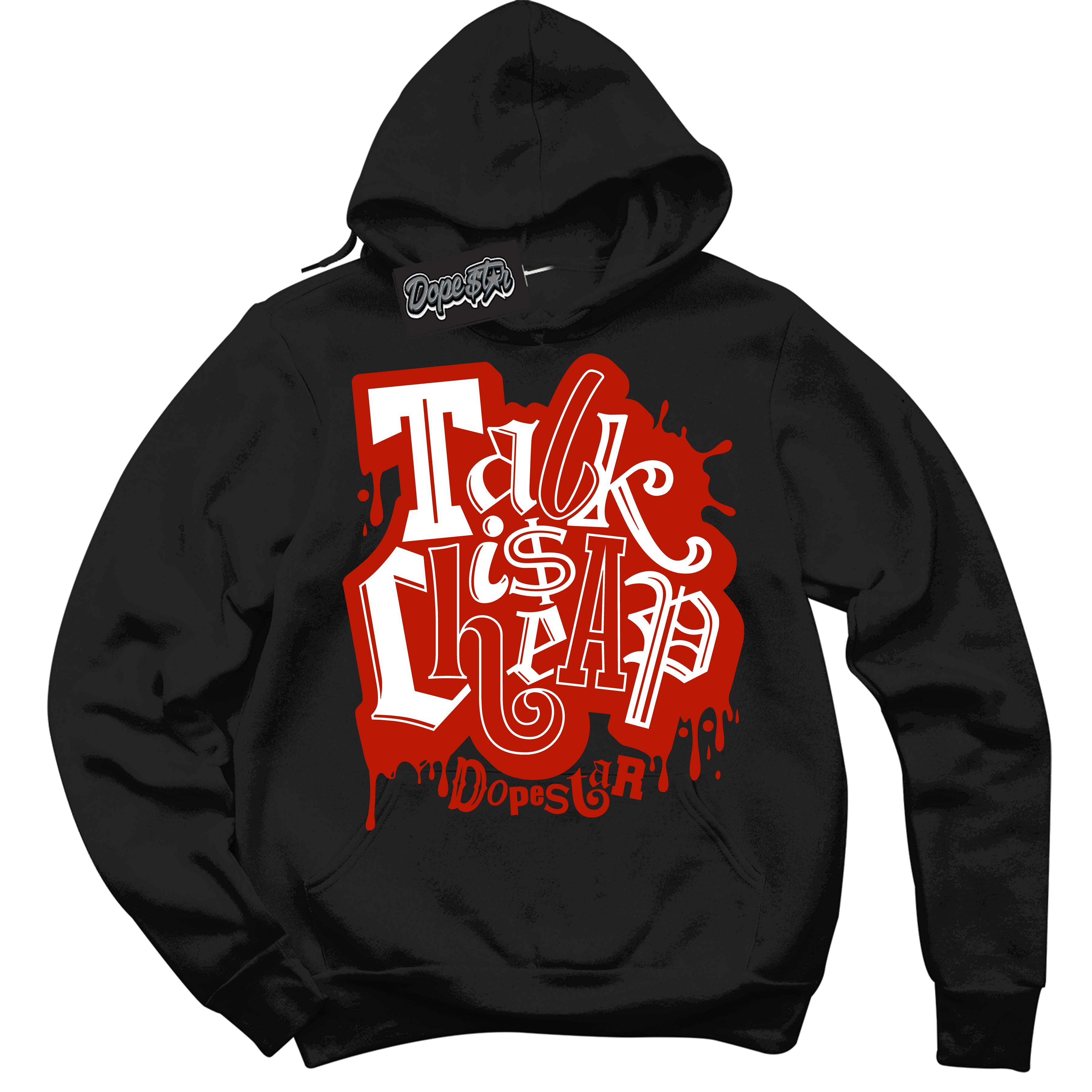 Cool Black Hoodie with “ Talk Is Cheap ”  design that Perfectly Matches Cherry 11s Sneakers.