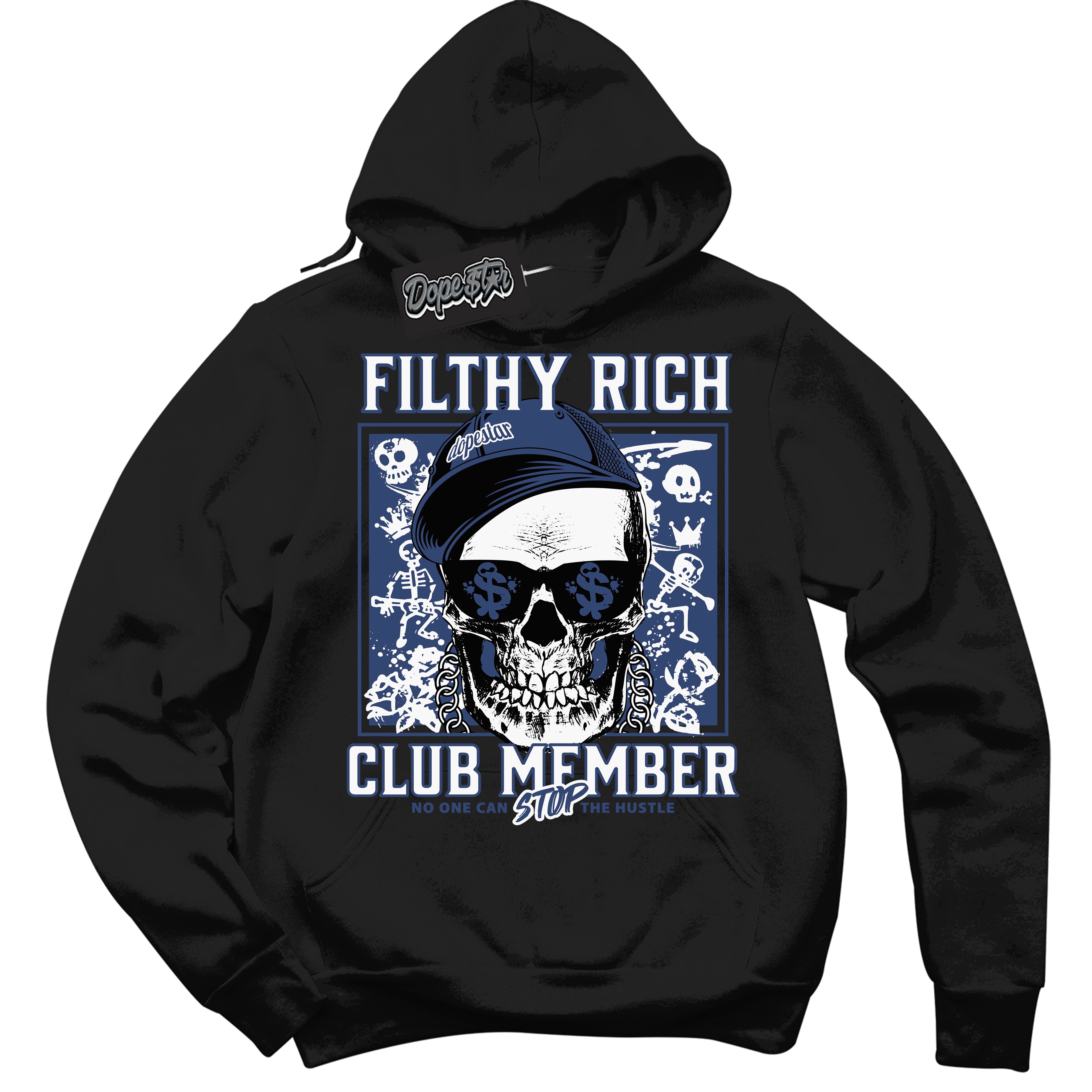 Cool Black Hoodie with “ Filthy Rich ” design that Perfectly Matches Diffused Blue 11s Jordans.