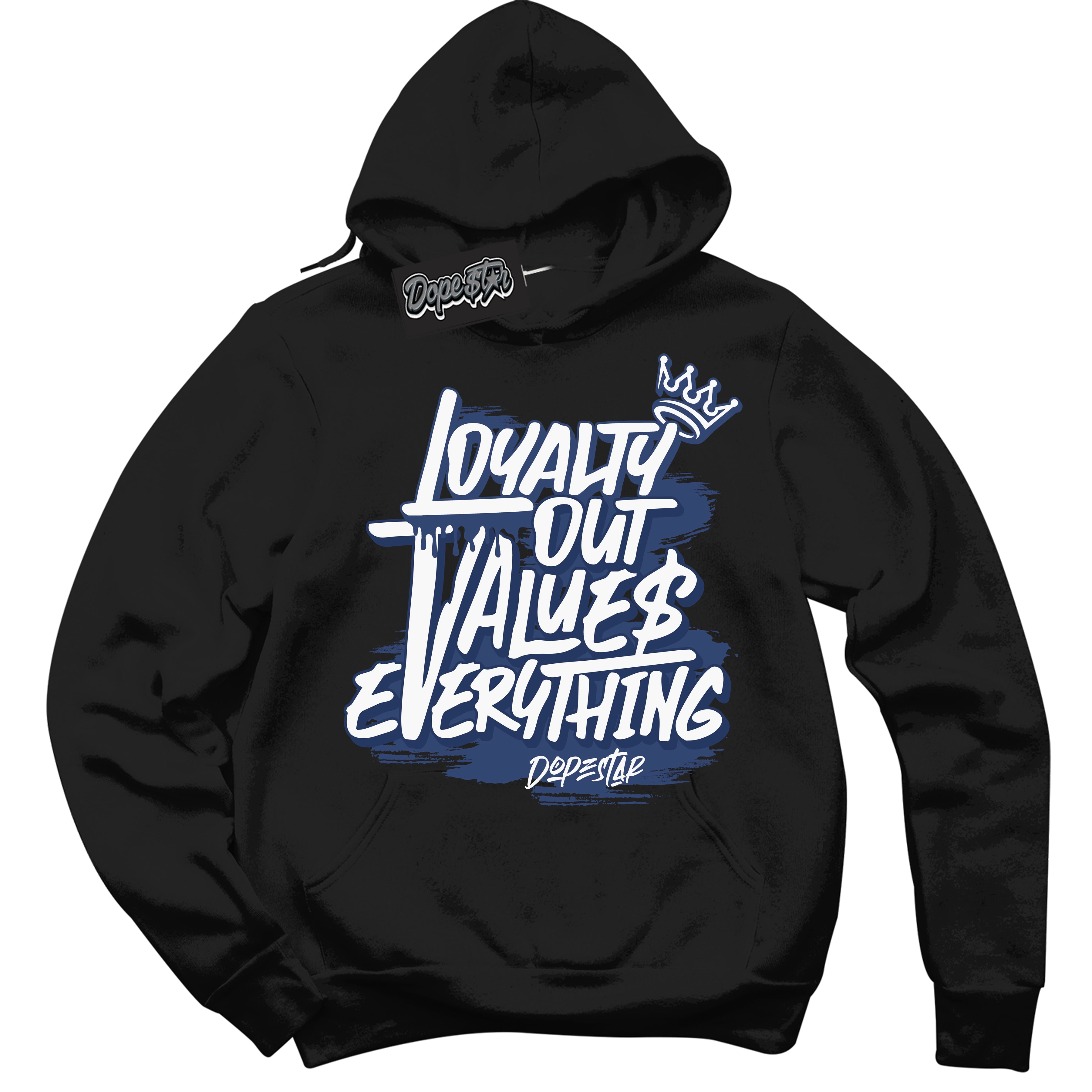 Cool Black Hoodie with “Loyalty Out Values Everything” design that Perfectly Matches Diffused Blue 11s Jordans.