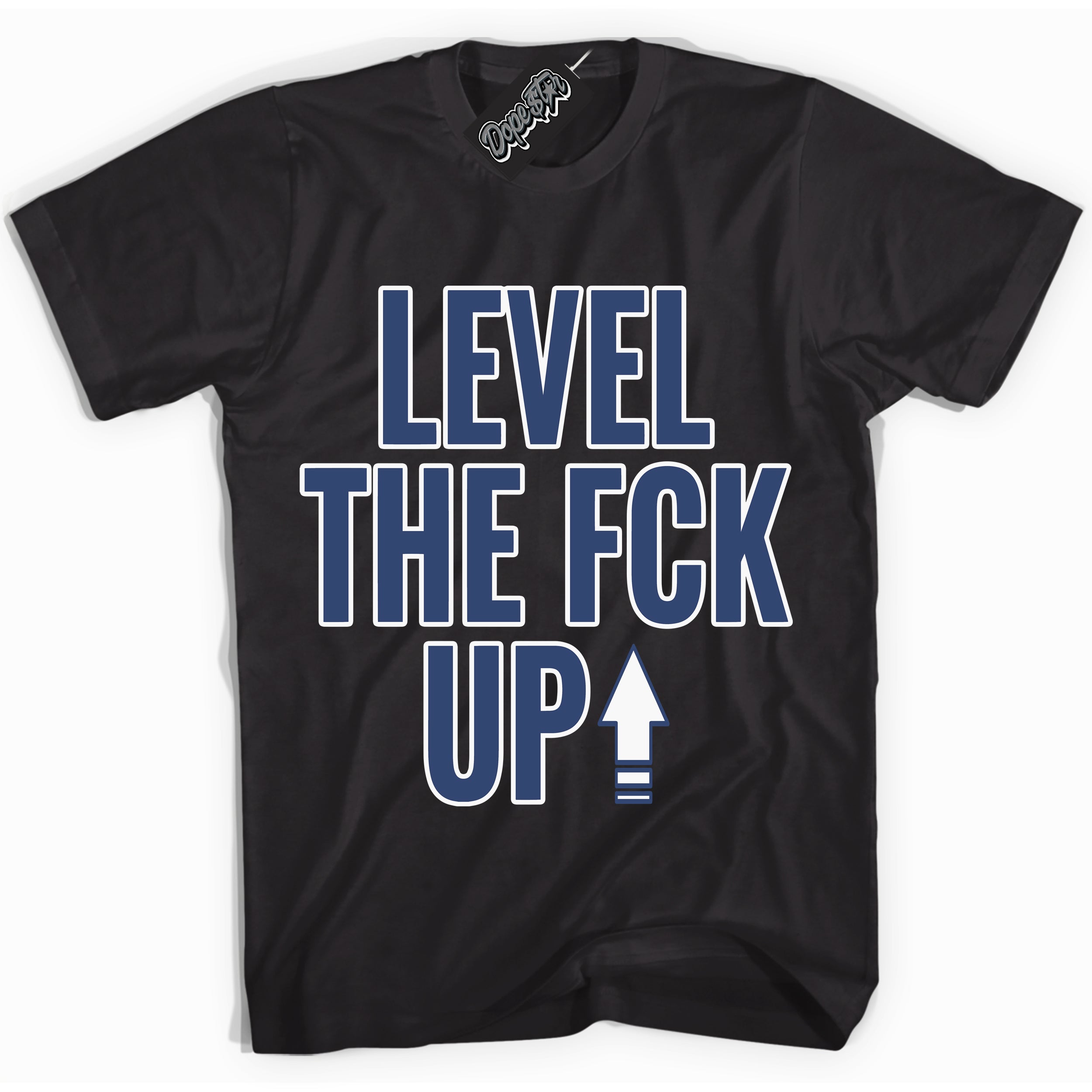 Cool Black Shirt with “ Level The Fck Up ” design that perfectly matches Diffused Blue 11s Jordans.