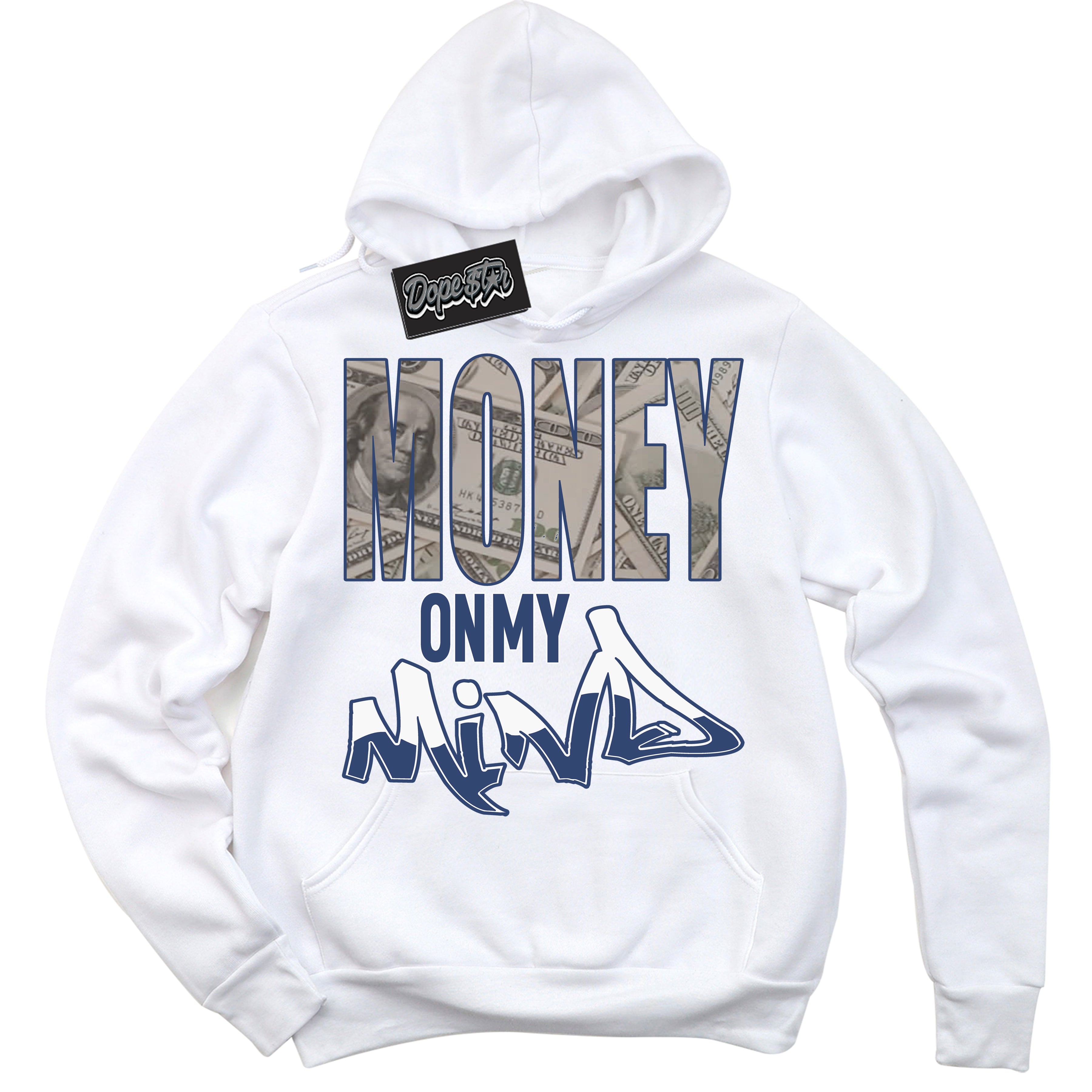 Cool White Hoodie with “Money On My Mind” design that Perfectly Matches Diffused Blue 11s Jordans.