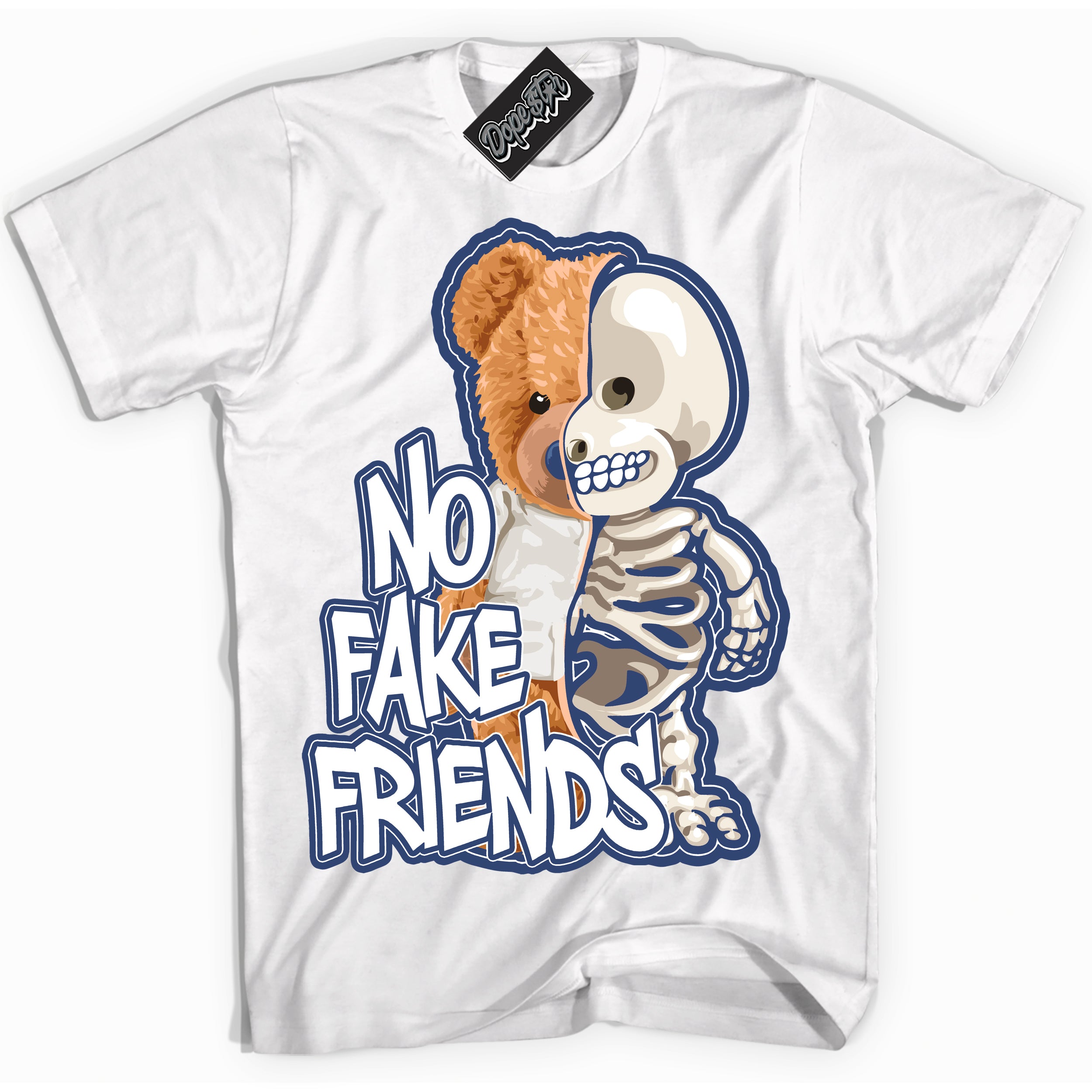 Cool White Shirt with “ No Fake Friends ” design that perfectly matches Diffused Blue 11s Jordans.