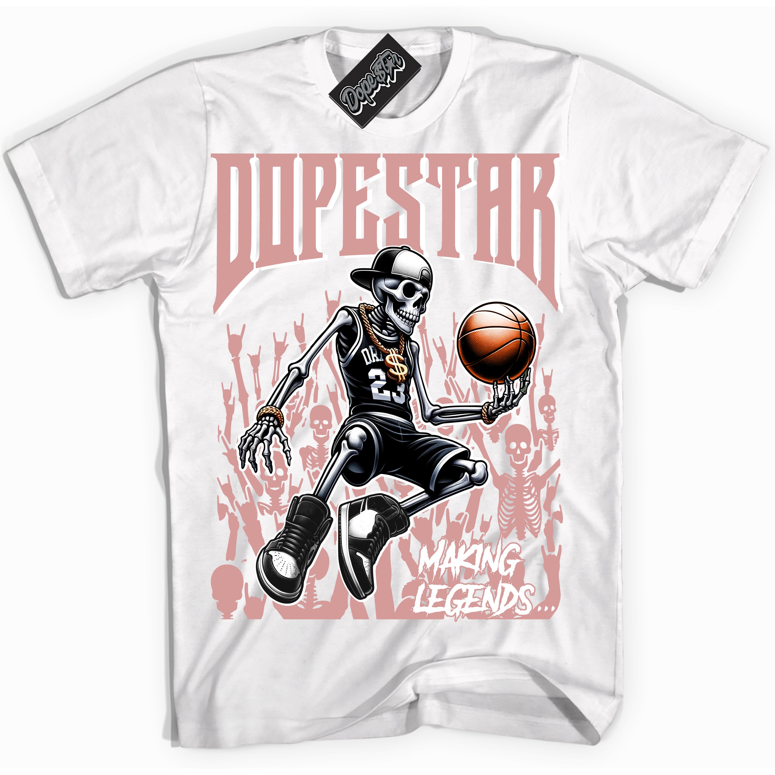 Cool White Shirt with “ Making Legends ” design that perfectly matches Legend Pink 11s Sneakers.