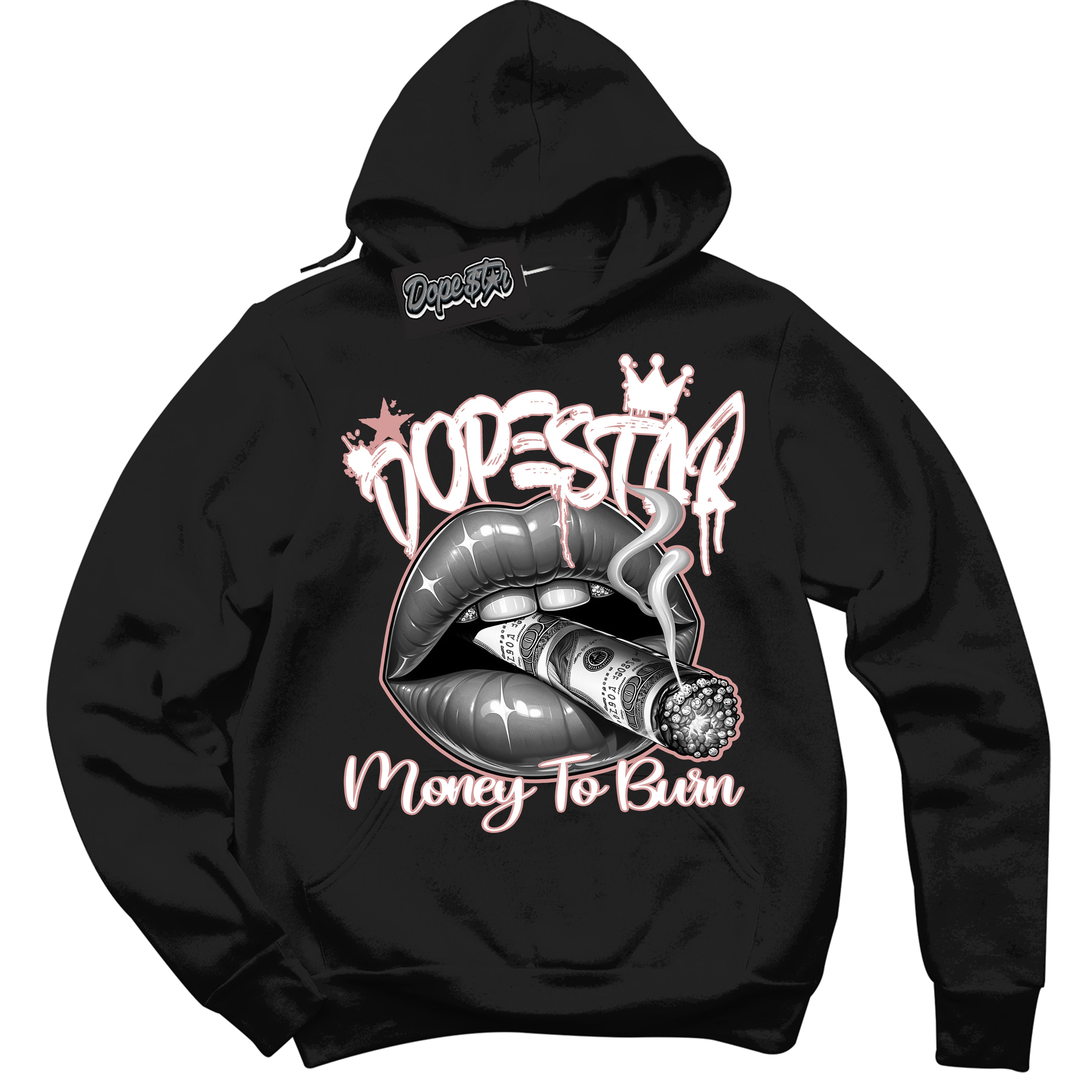 Cool Black Hoodie with “ Money To Burn ”  design that Perfectly Matches Legend Pink 11s Sneakers.