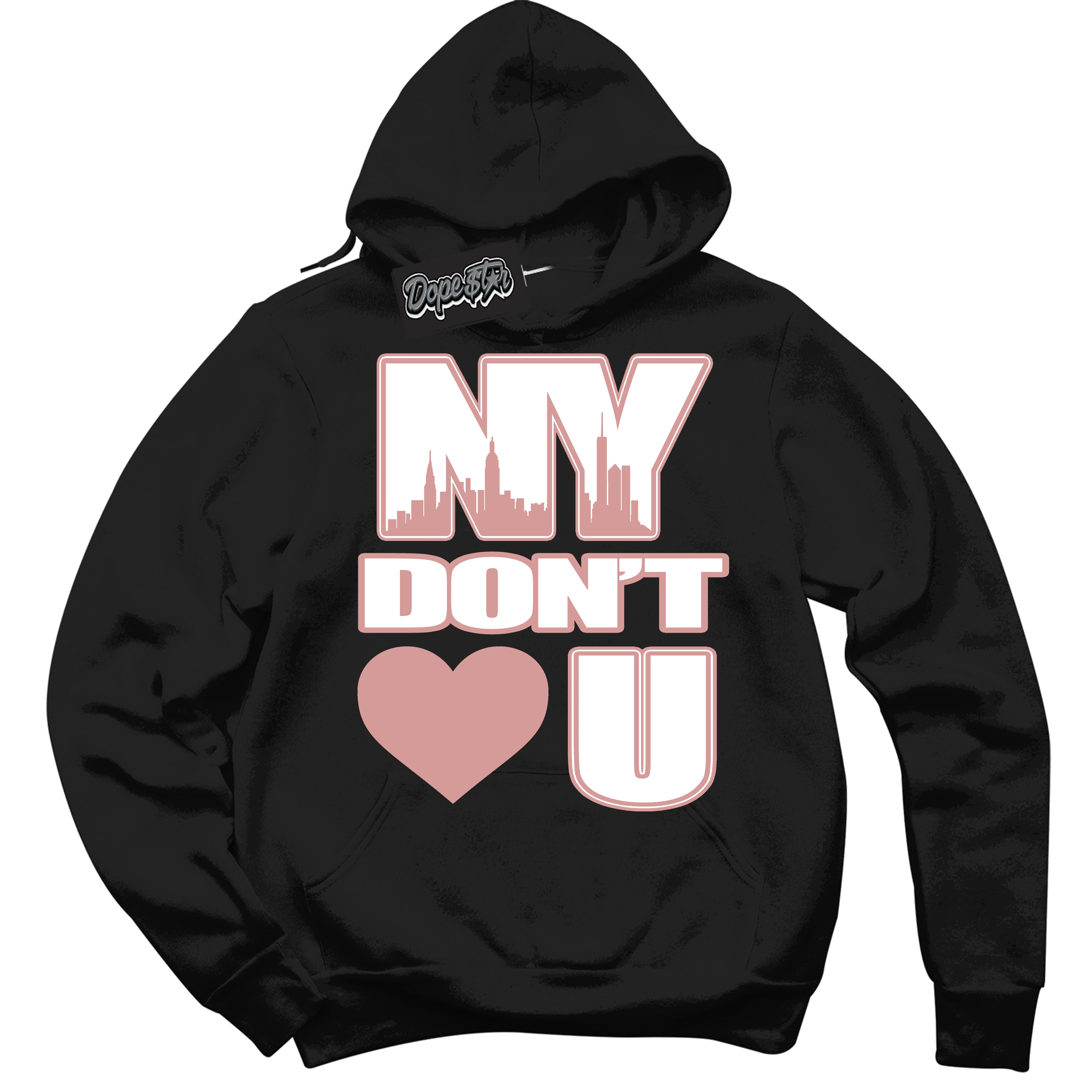 Cool Black Hoodie with “ NY Don't Love You ”  design that Perfectly Matches Legend Pink 11s Jordans.
