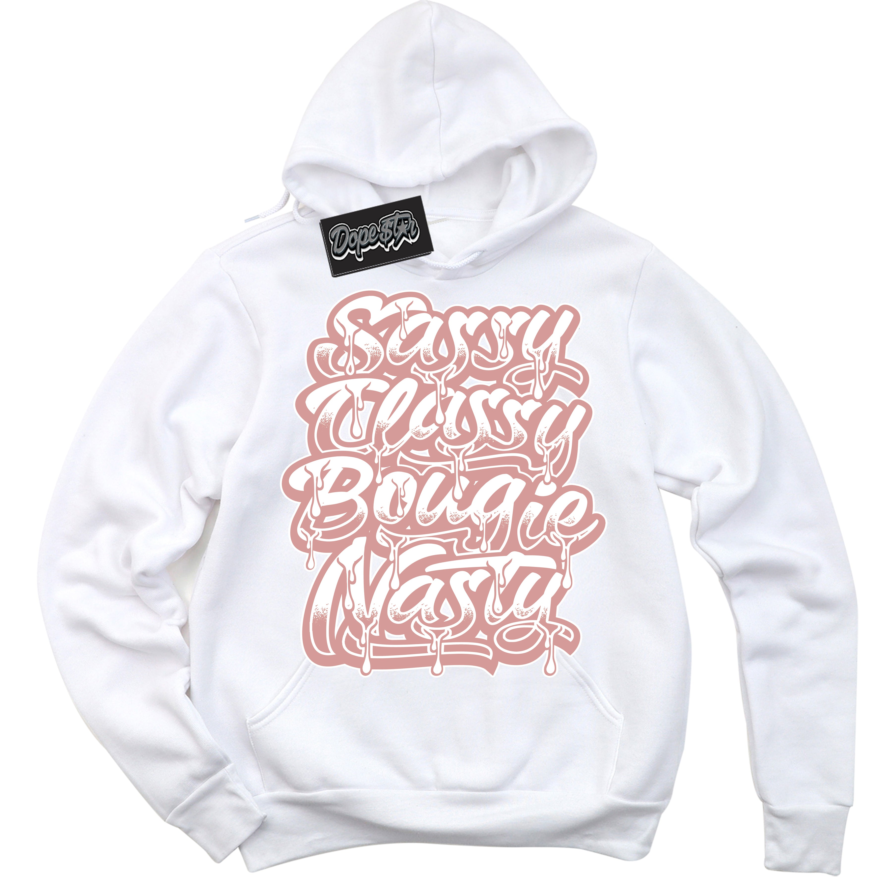 Cool White Hoodie with “ Sassy Classy ”  design that Perfectly Matches Legend Pink 11s Jordans.
