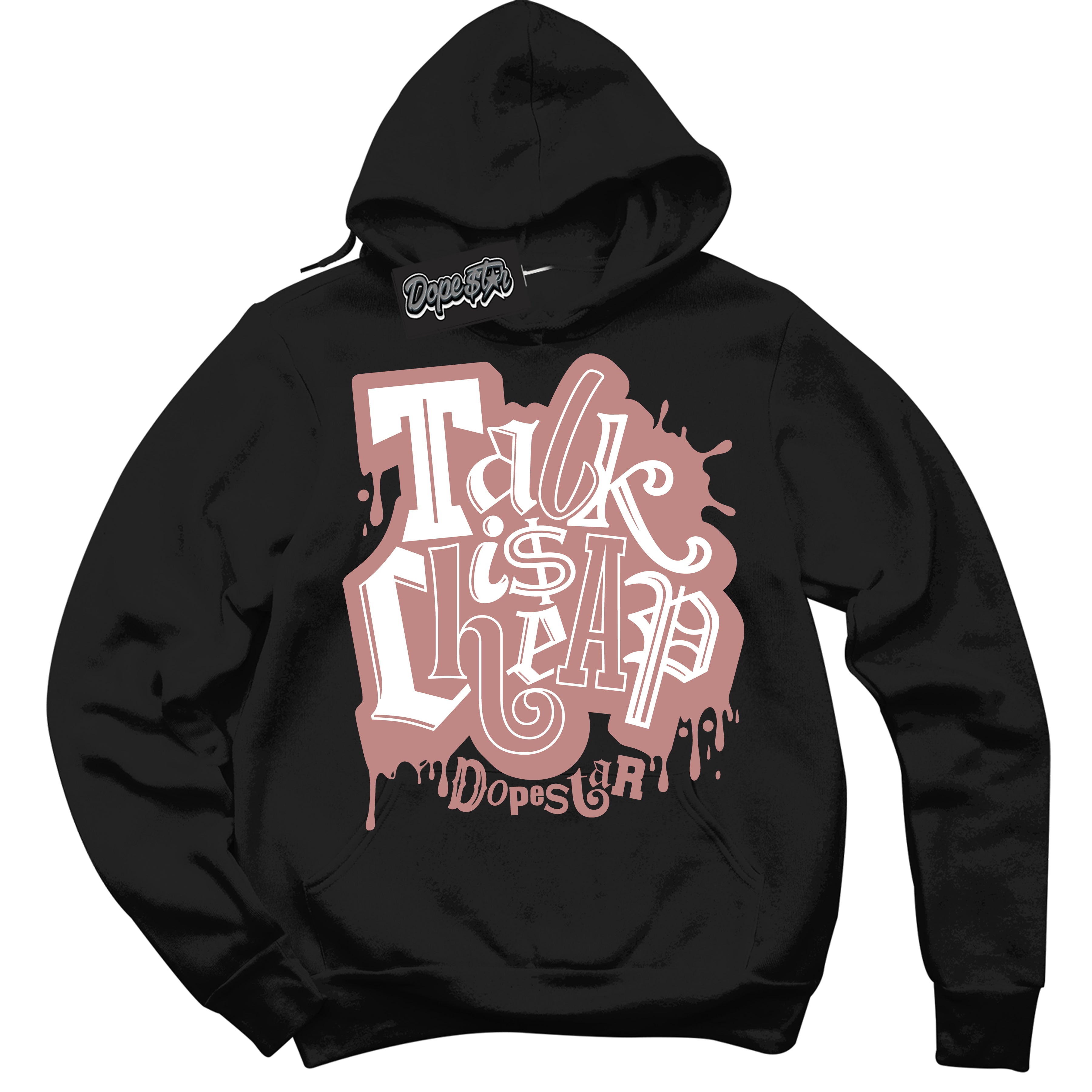 Cool Black Hoodie with “ Talk Is Cheap ”  design that Perfectly Matches Legend Pink 11s Jordans.
