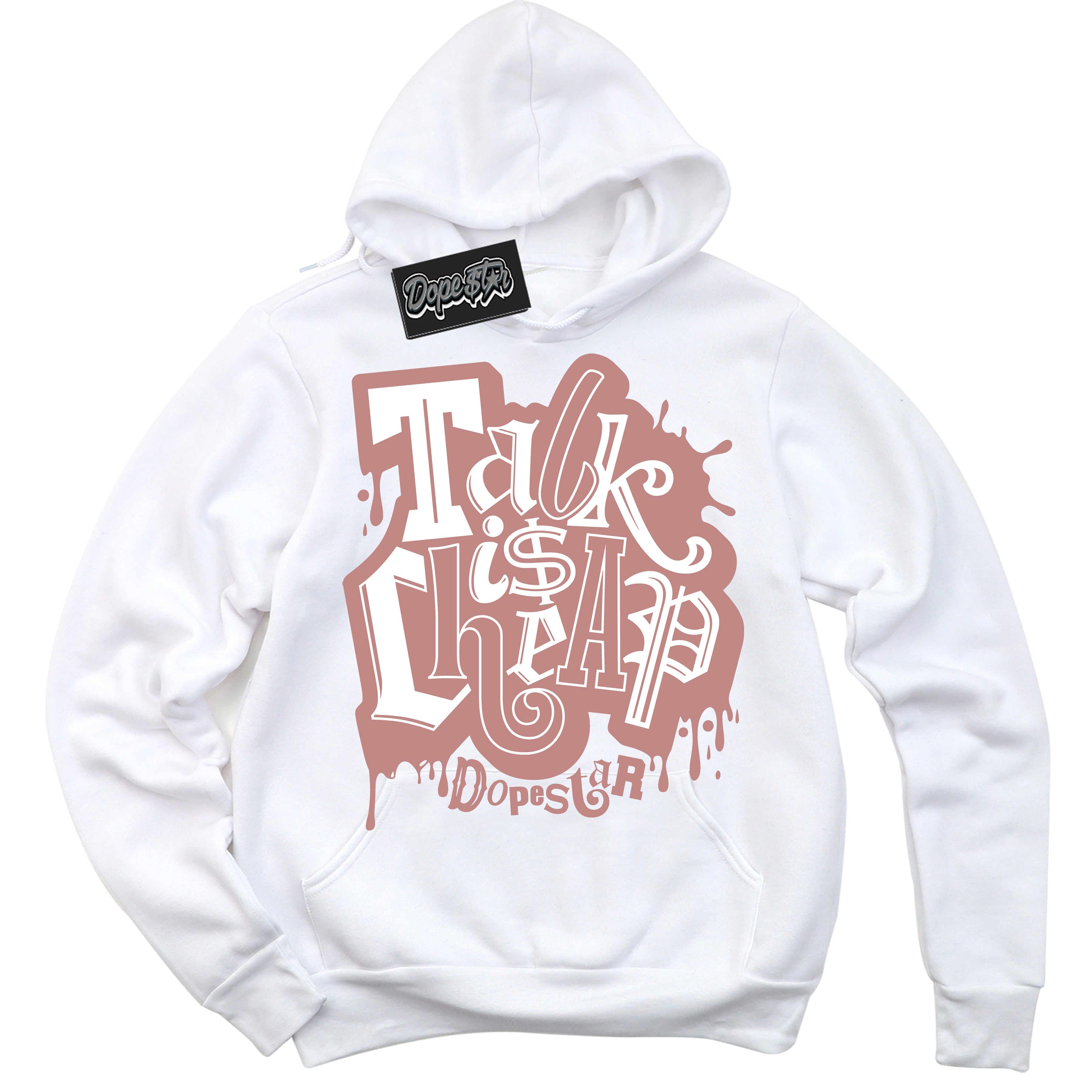 Cool White Hoodie with “ Talk Is Cheap ”  design that Perfectly Matches Legend Pink 11s Jordans.
