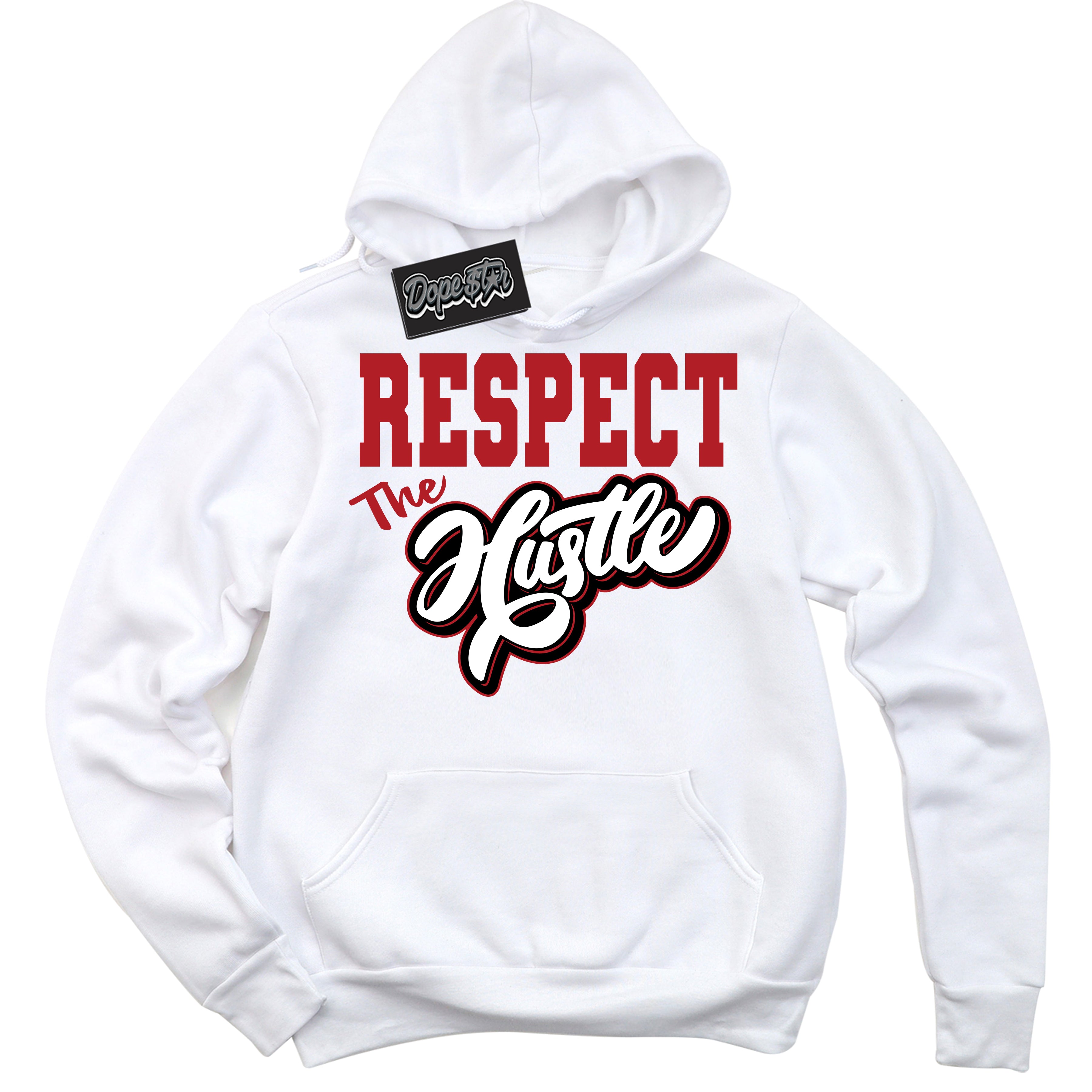 Cool White Hoodie with “ Respect The Hustle ”  design that Perfectly Matches Taxi Flip 12s Sneakers.