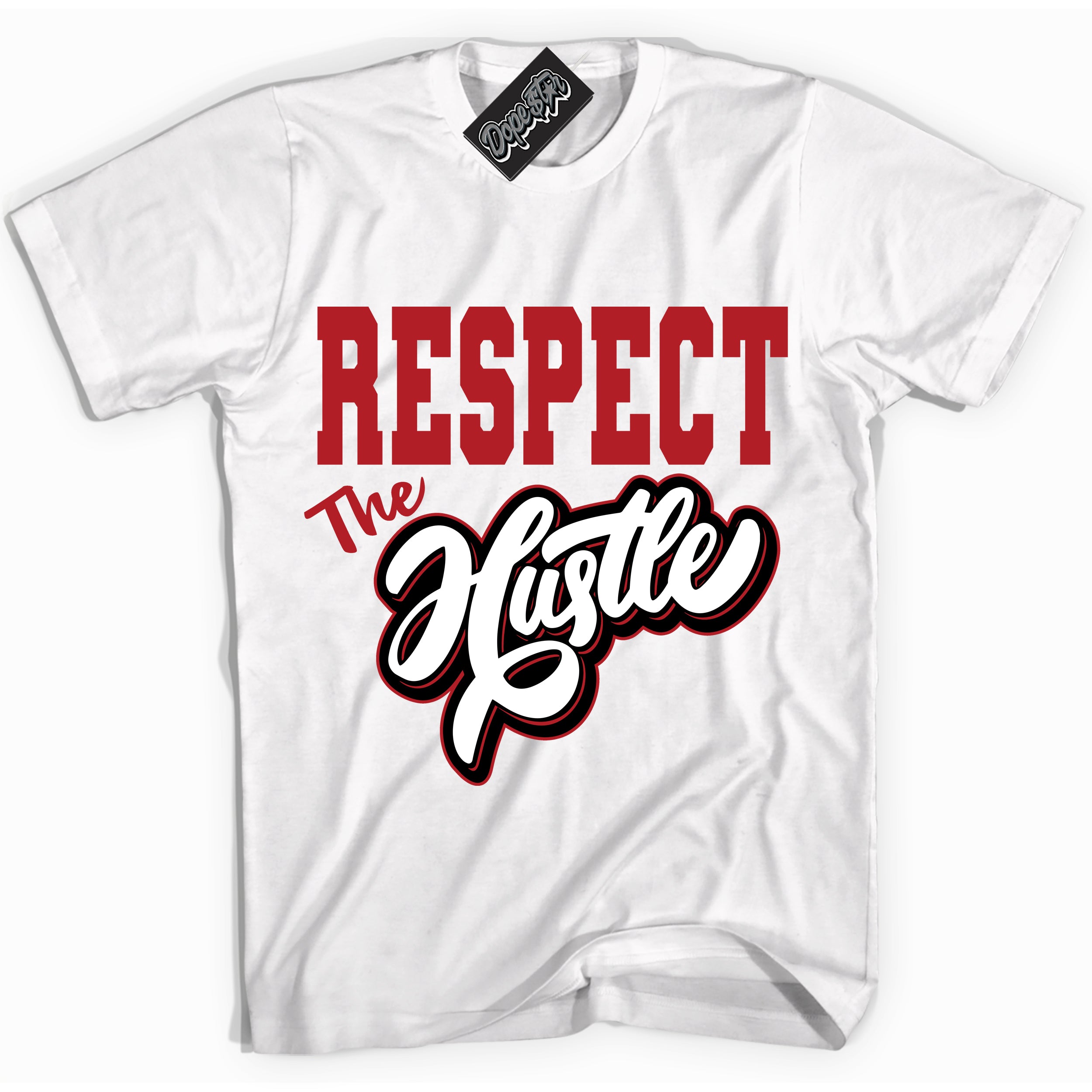 Cool White Shirt with “ Respect The Hustle” design that perfectly matches Taxi Flip 12s Sneakers.