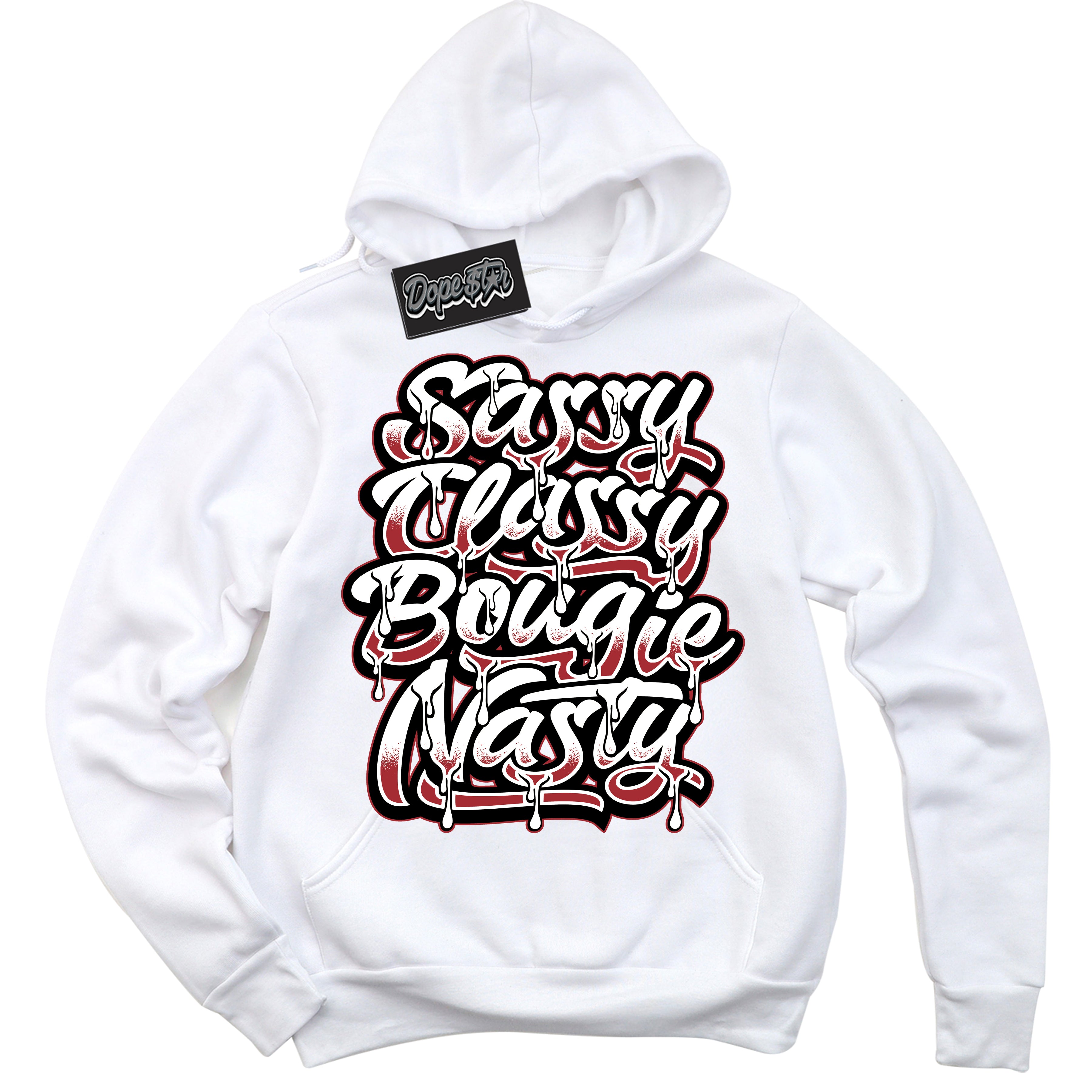 Cool White Hoodie with “ Sassy Classy ”  design that Perfectly Matches Taxi Flip 12s Sneakers.