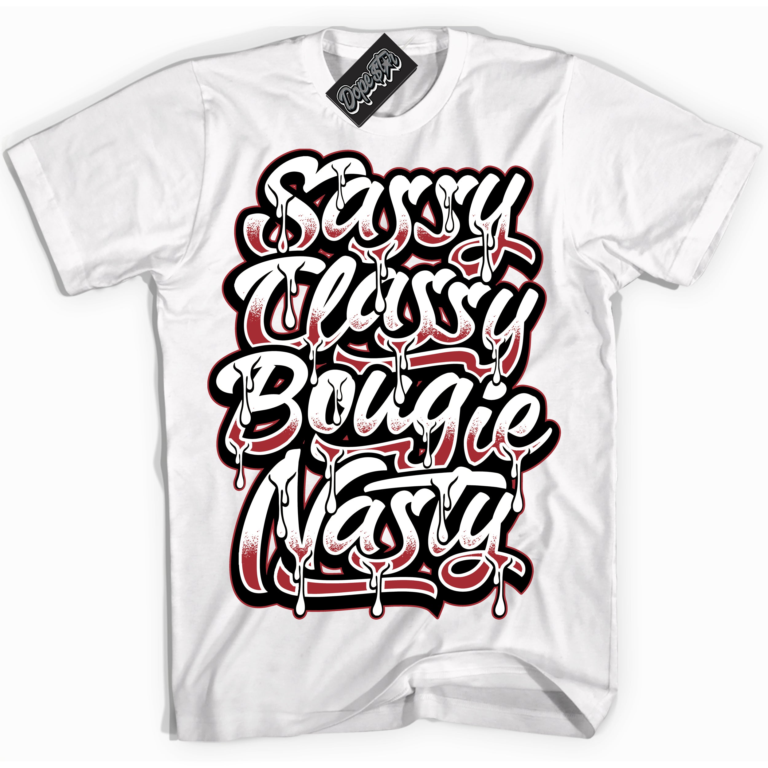 Cool White Shirt with “ Sassy Classy” design that perfectly matches Taxi Flip 12s Sneakers.