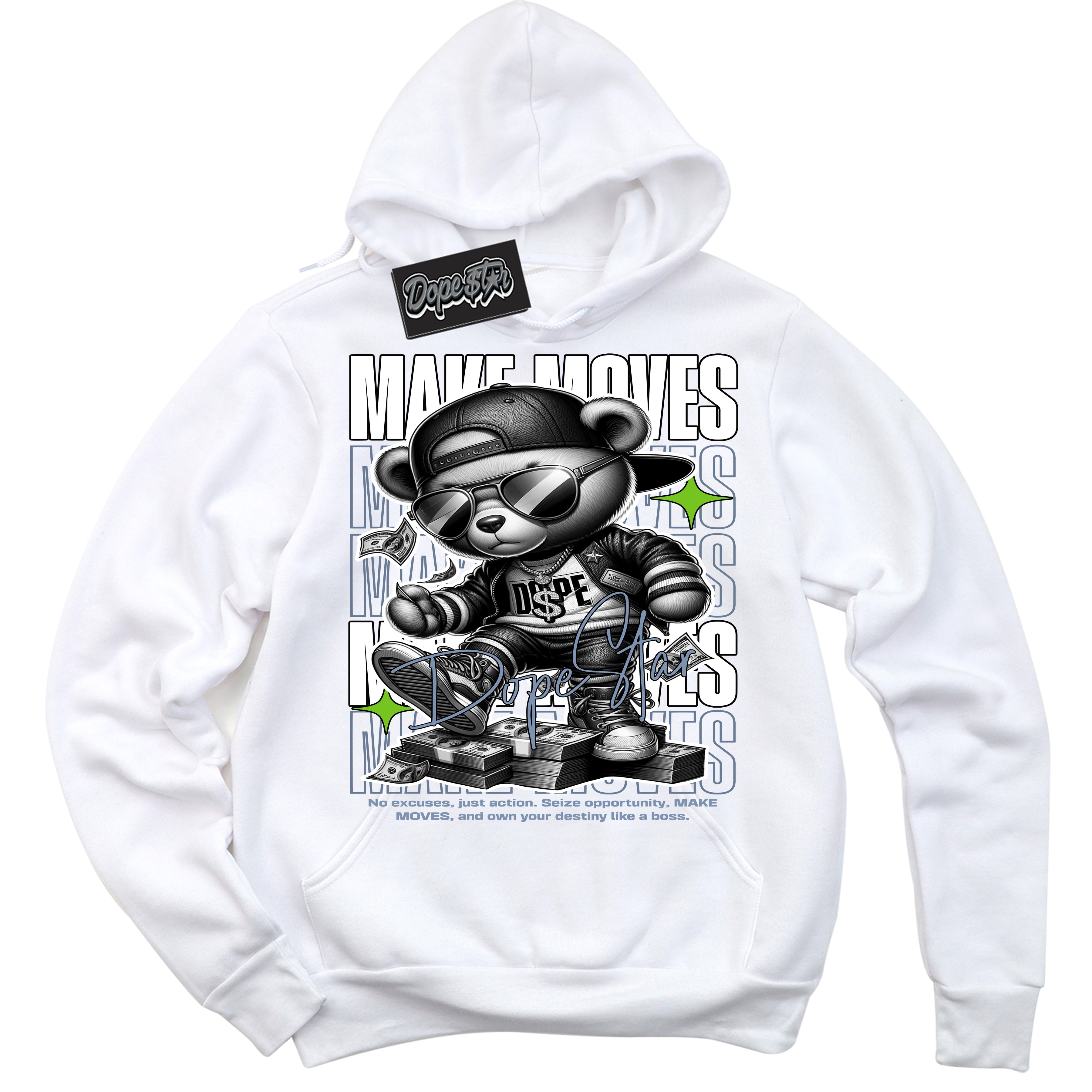 Cool White Hoodie with “ Makin Moves ”  design that Perfectly Matches Blue Grey 13s Sneakers.