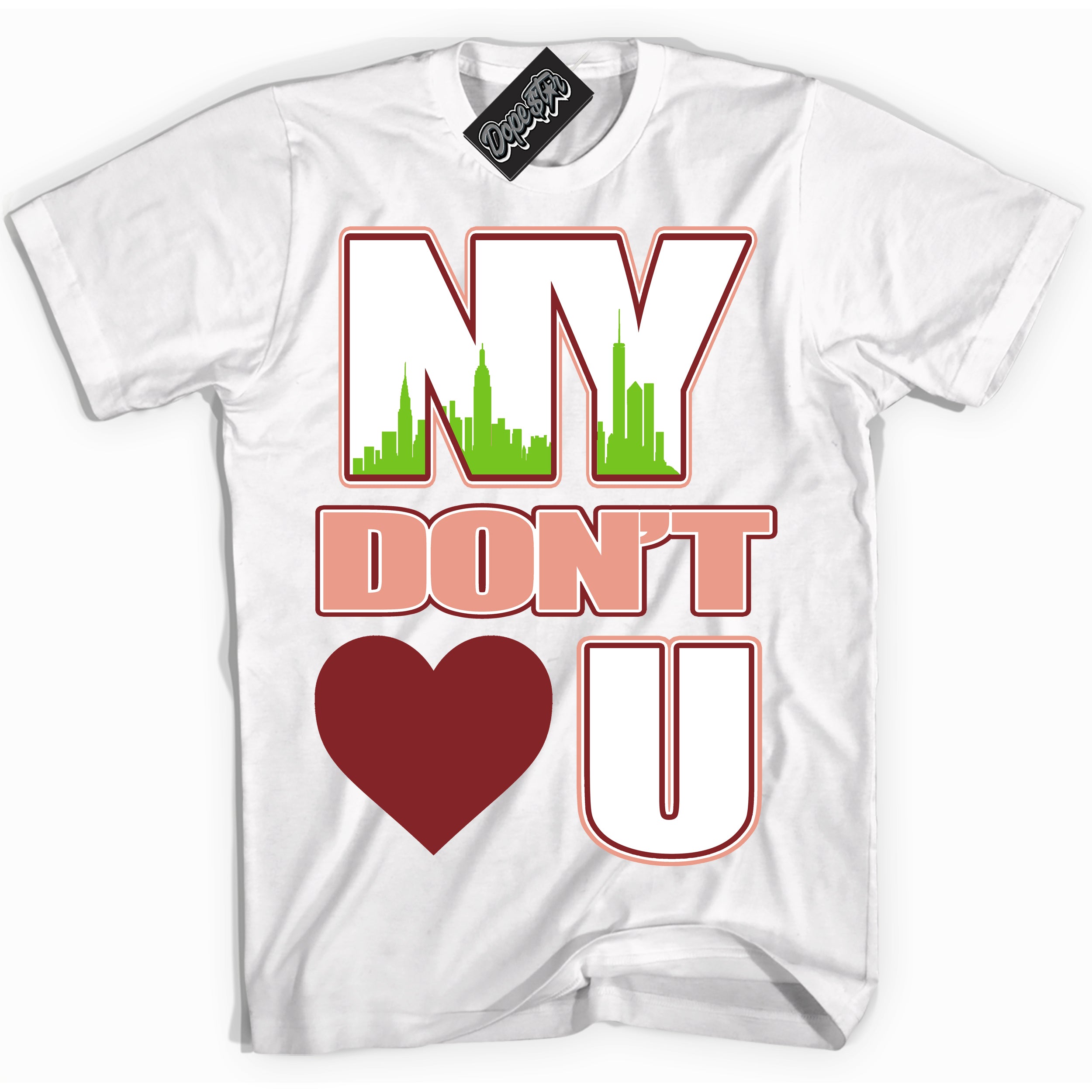 Cool White Shirt with “NY Don't Love You” design that perfectly matches the Dune Red 13s Jordans.