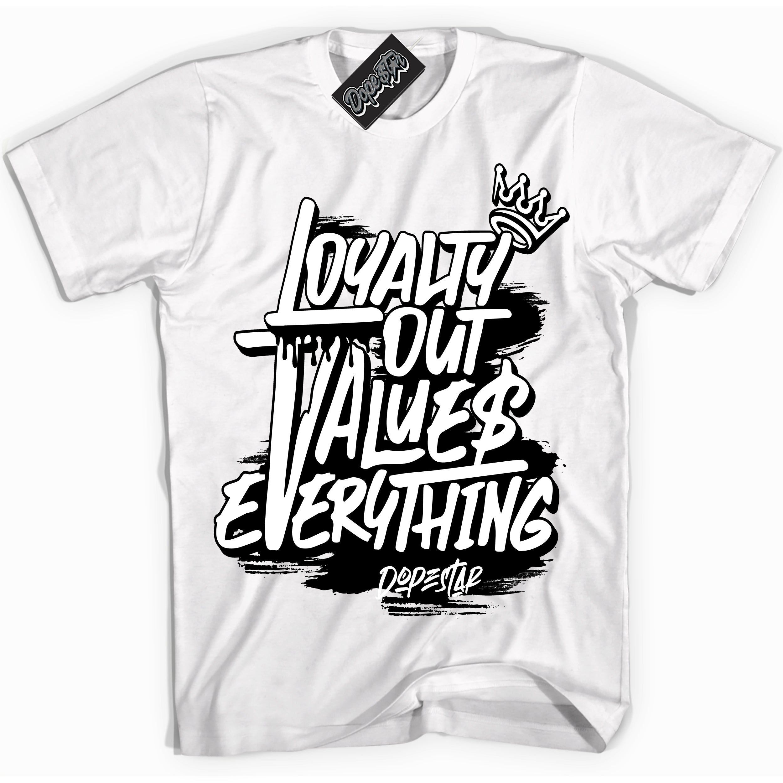 Cool White Shirt with “ Loyalty Out Values Everything” design that perfectly matches Black White 14s Sneakers.