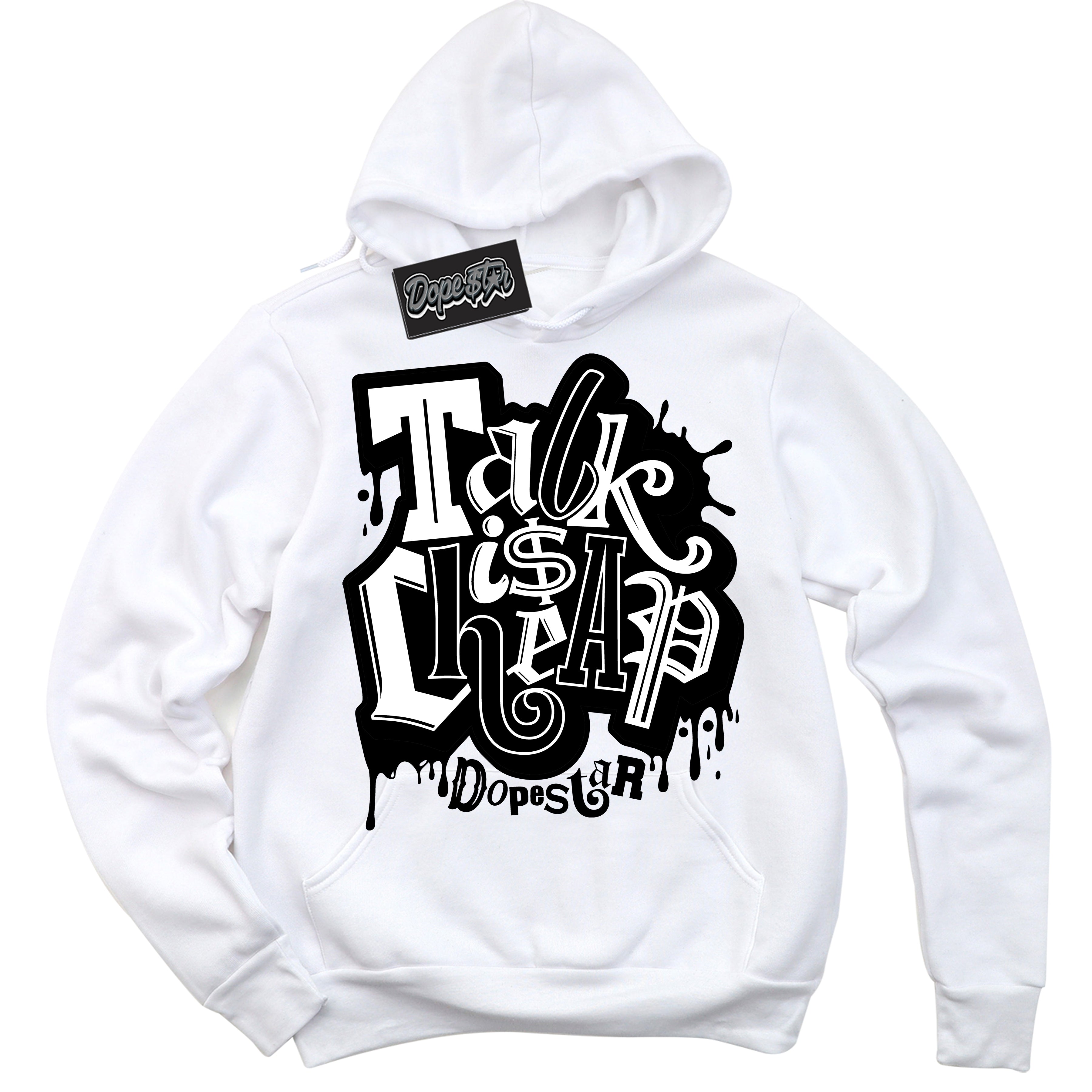 Cool White Hoodie with “ Talk Is Cheap ”  design that Perfectly Matches Black White 14s Sneakers.