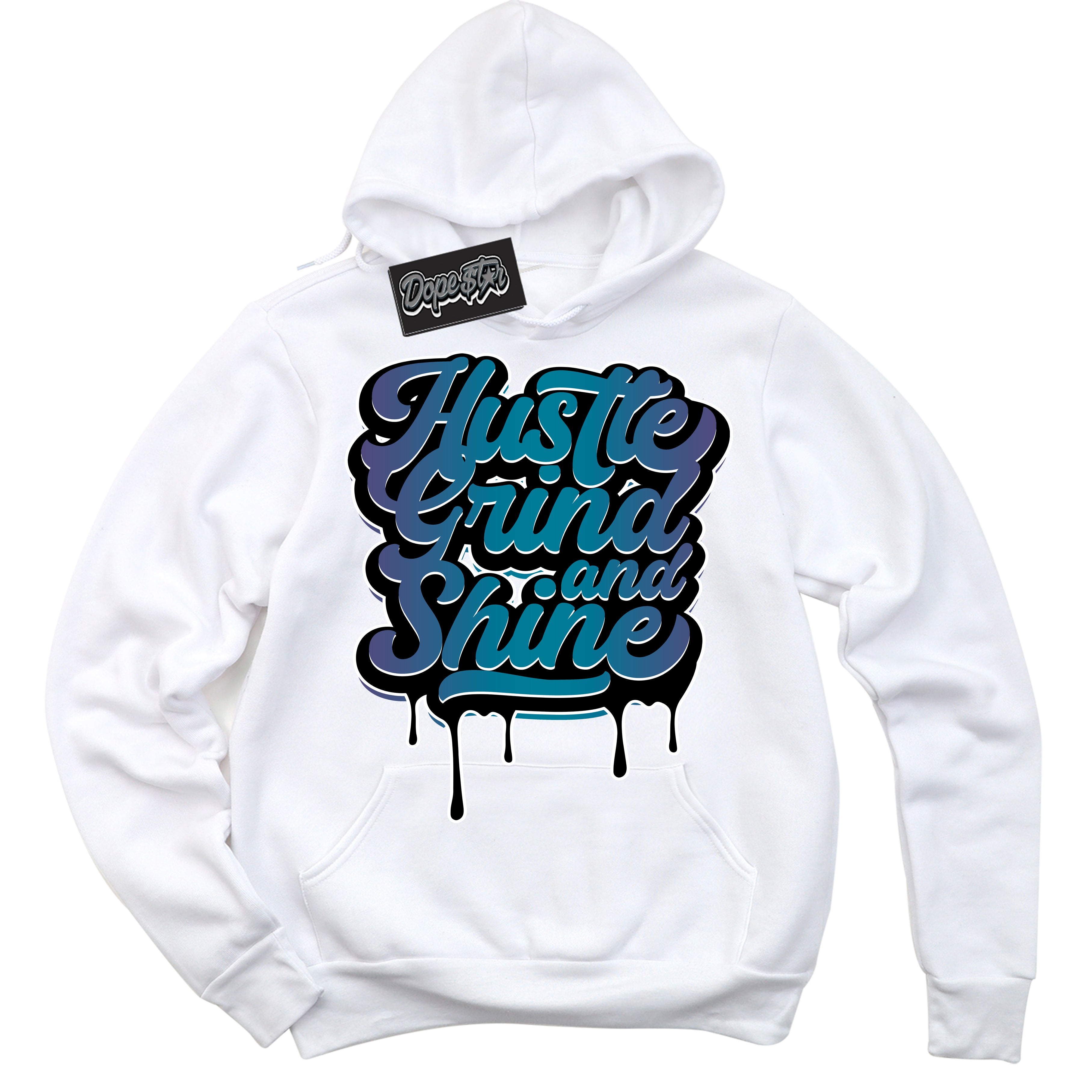 Cool White Hoodie with “ Hustle Grind And Shine ”  design that Perfectly Matches Love Letter 14s Sneakers.